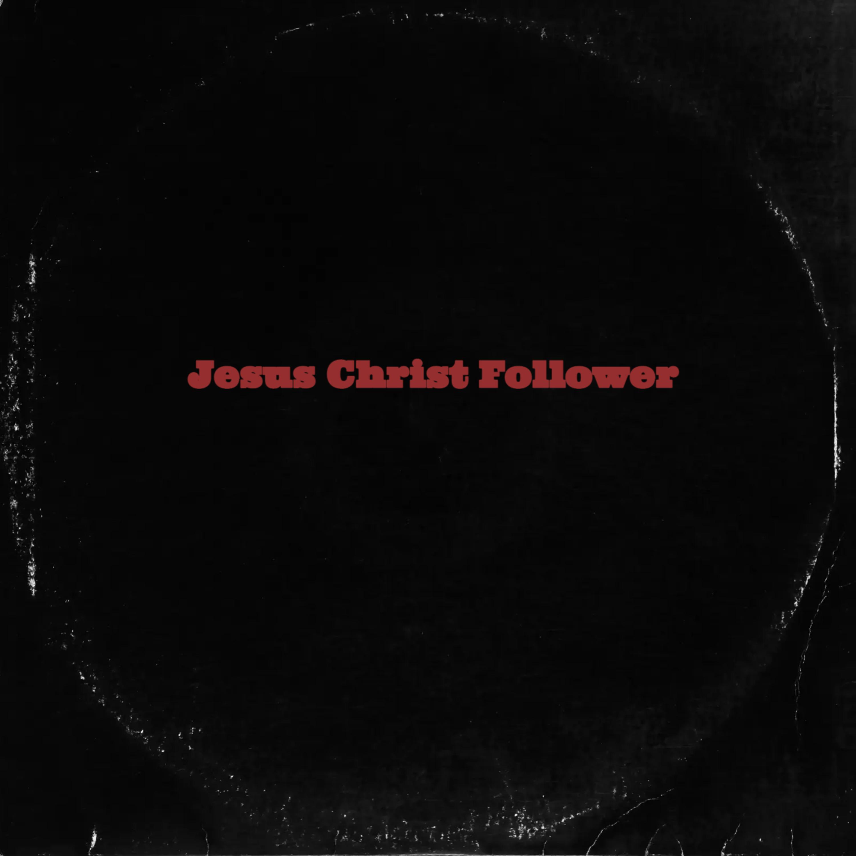 Jesus Christ Follower artwork
