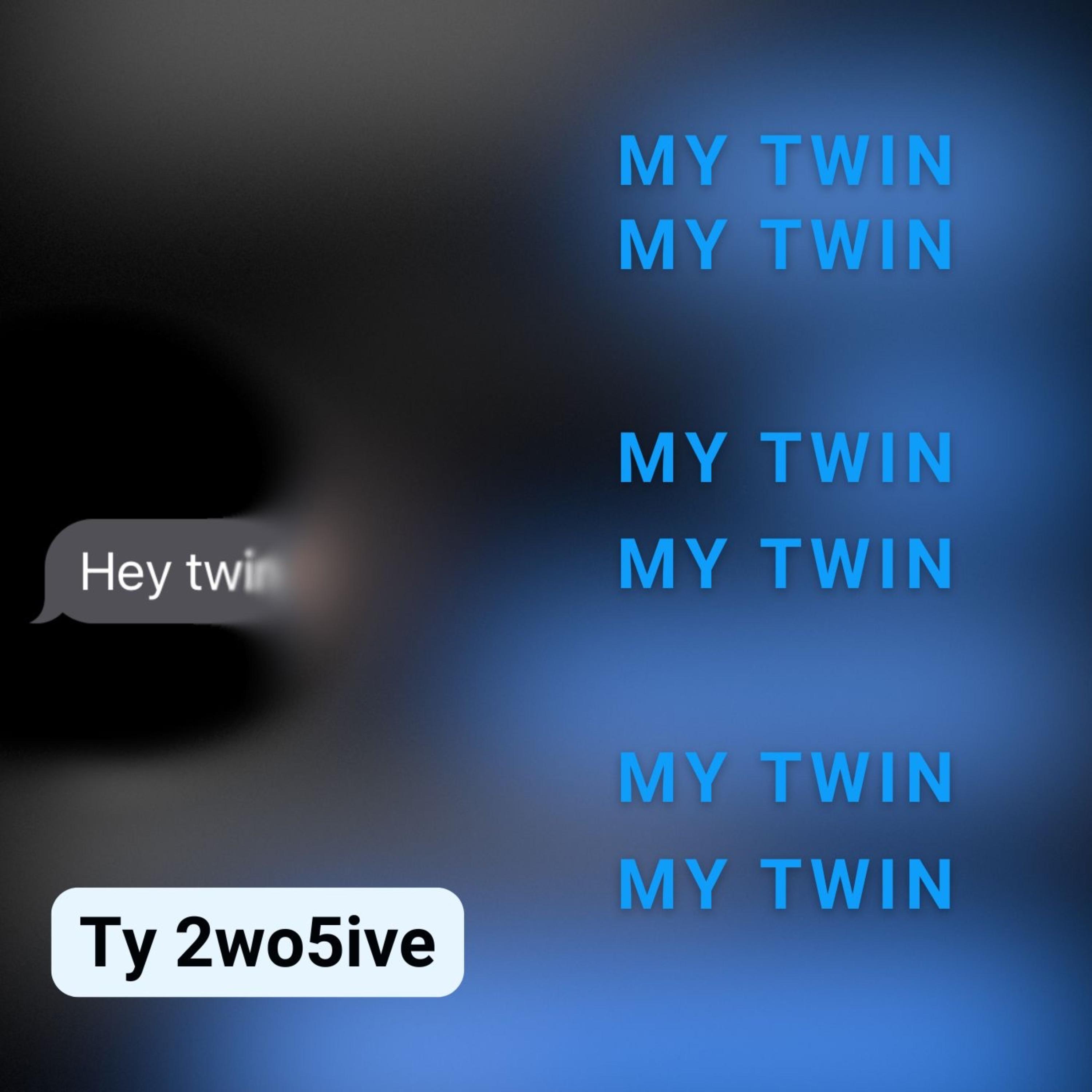 My Twin artwork