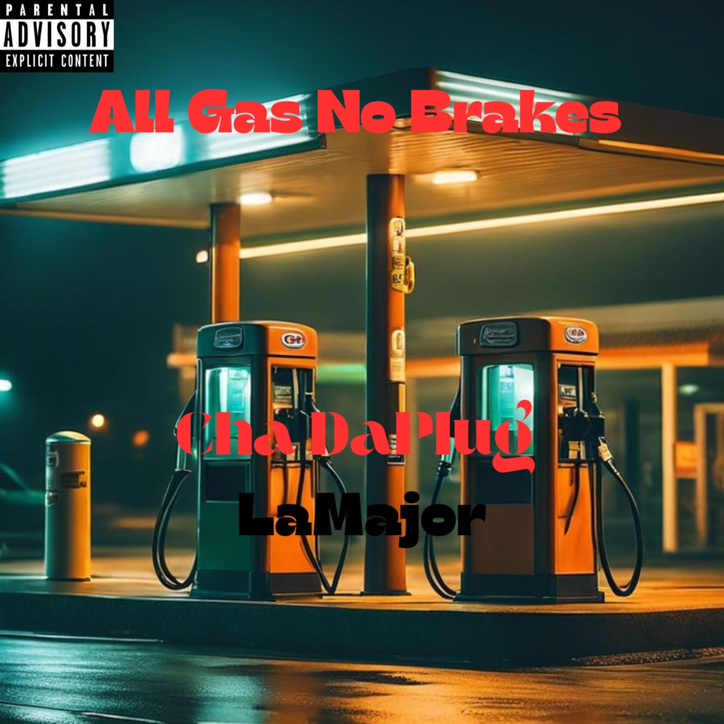 All Gas No Brakes artwork