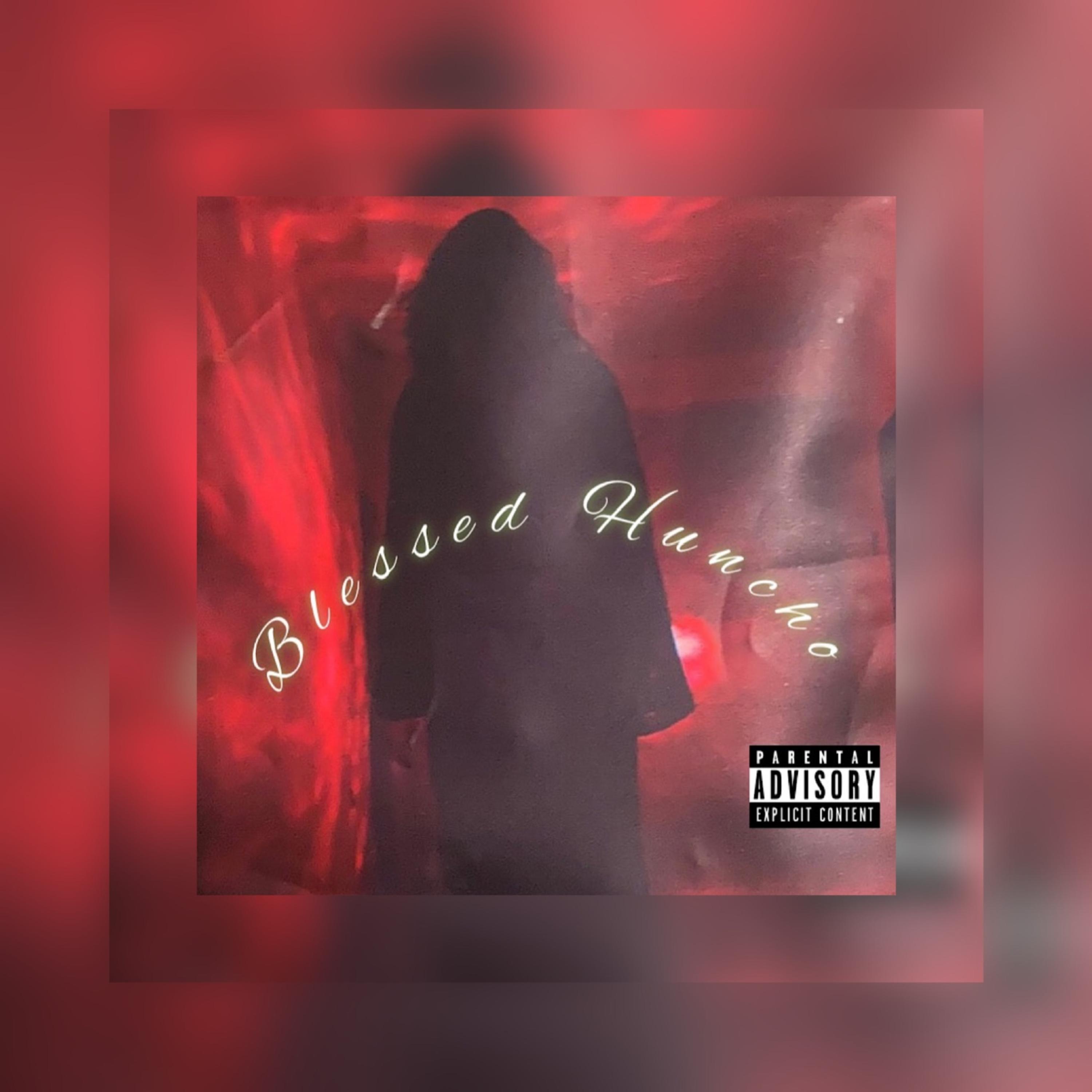 Blessed Huncho artwork