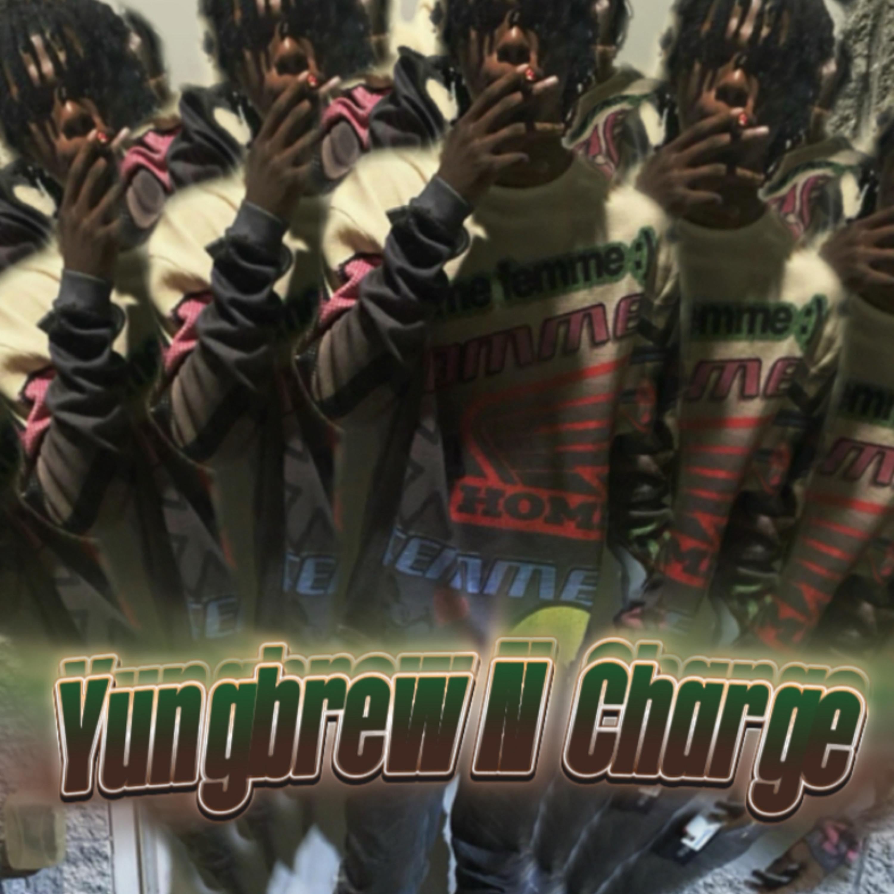 YungBrew N Charge artwork