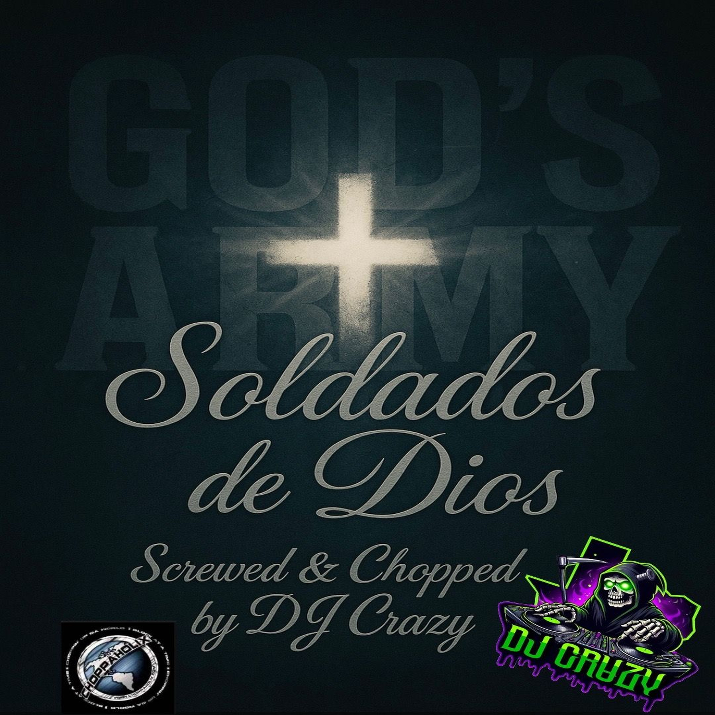 Soldados De Dios (Screwed & Chopped) artwork