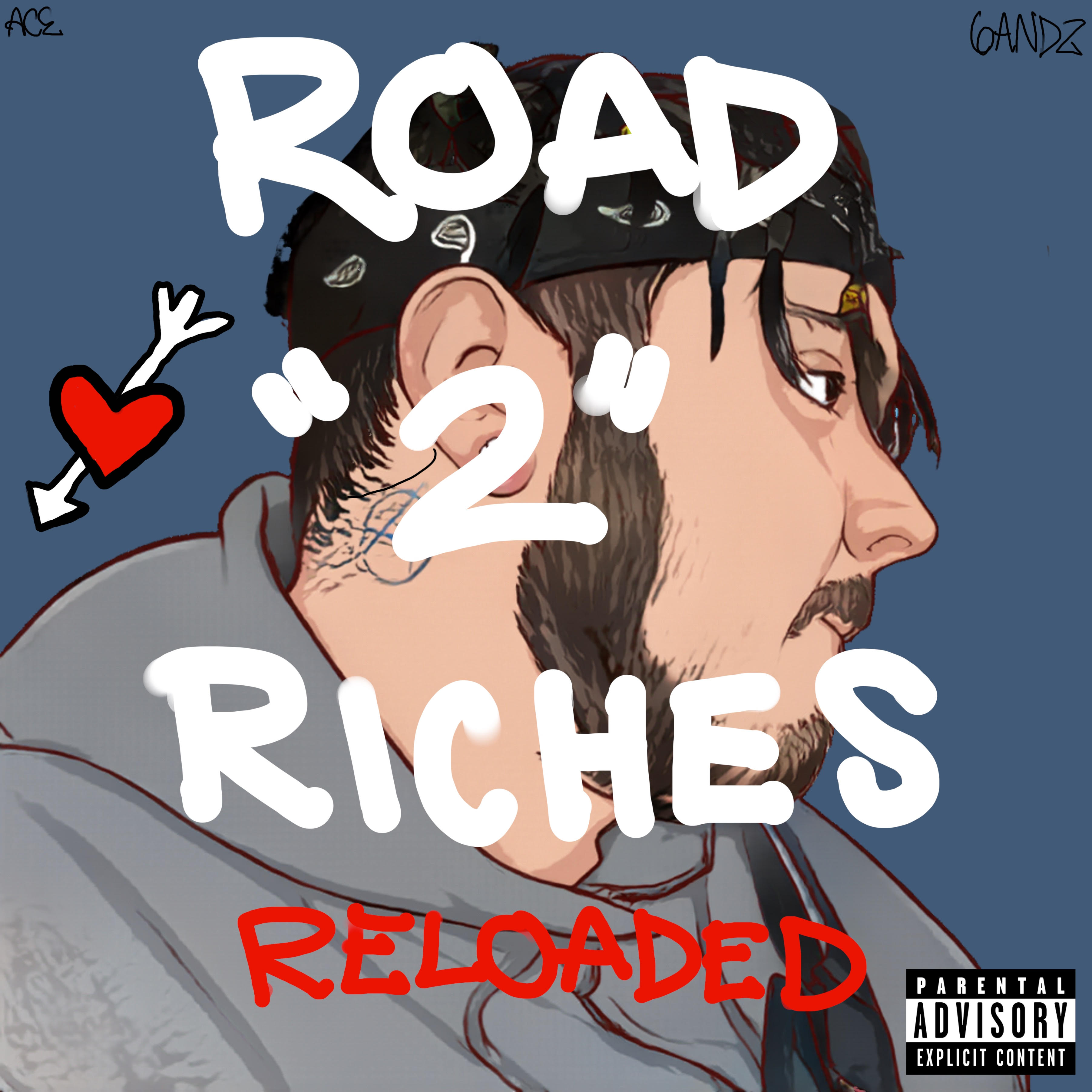 Road "2" Riches (RELOADED) artwork