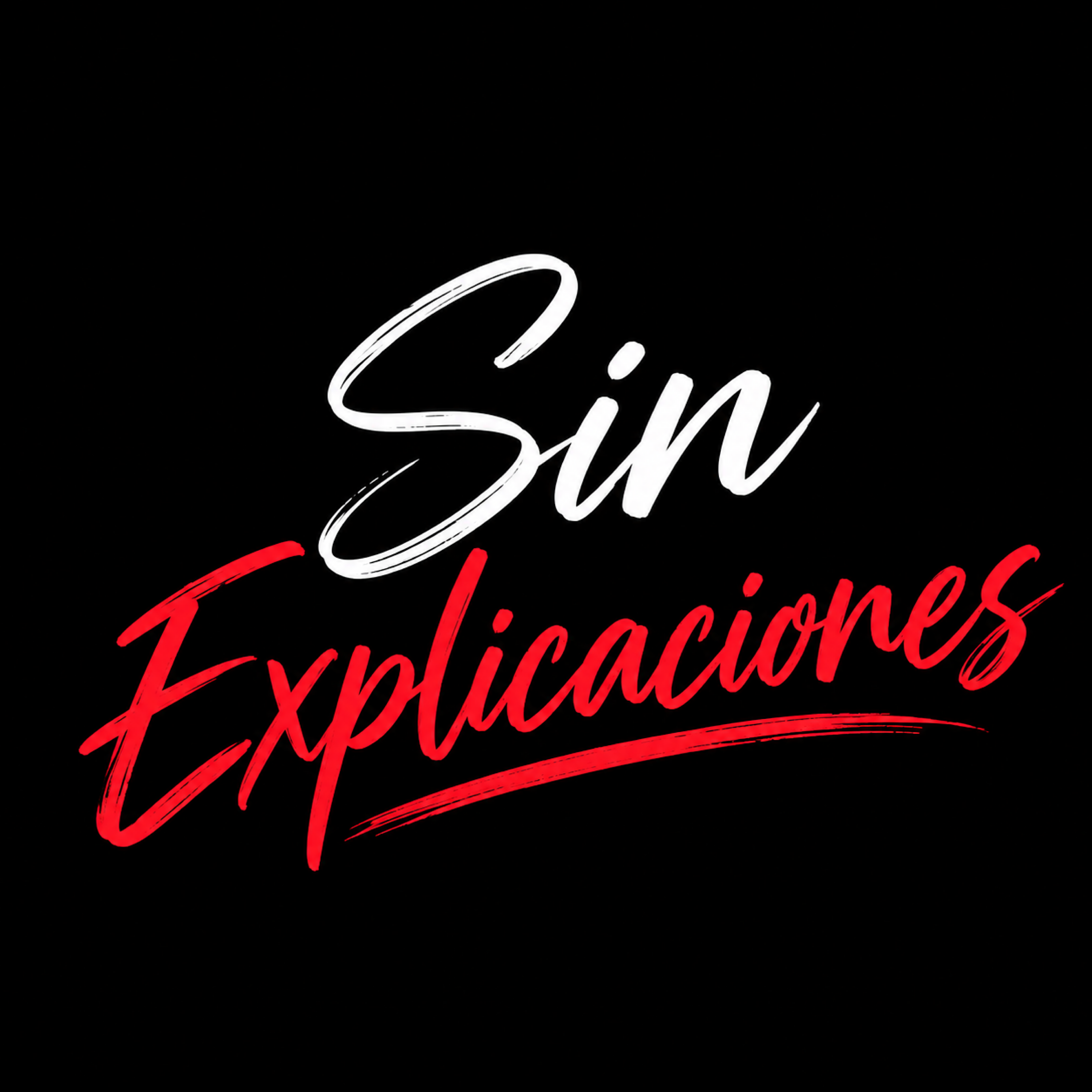 Sin Explicaciones by Che Rylo cover art