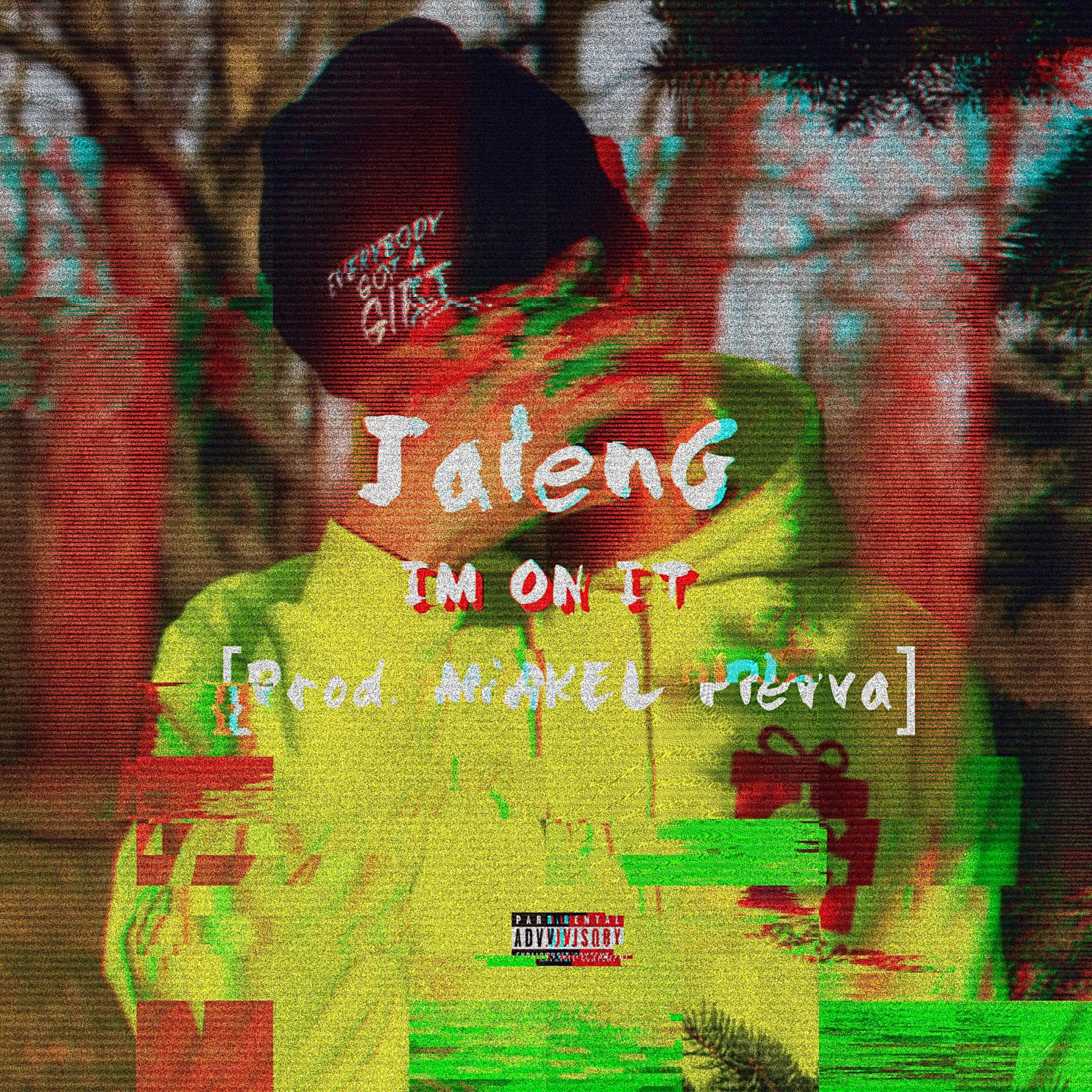 I'M ON IT by Jalen G cover art