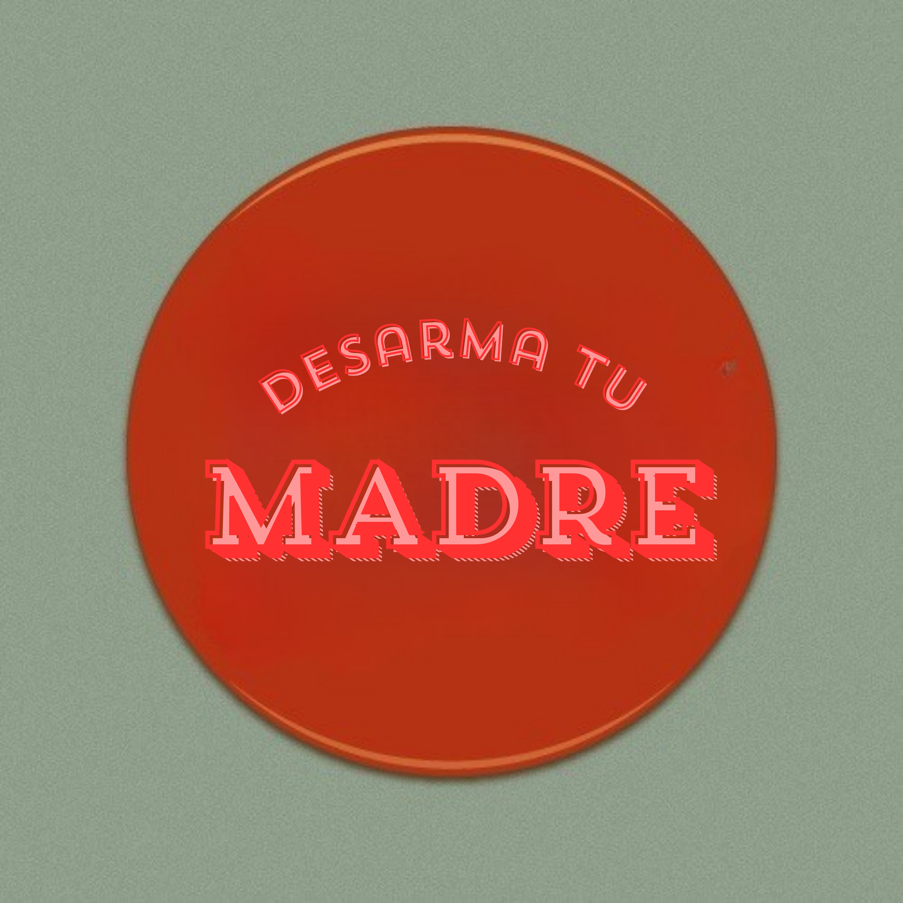 Desarma Tu Madre by Estrangelo cover art
