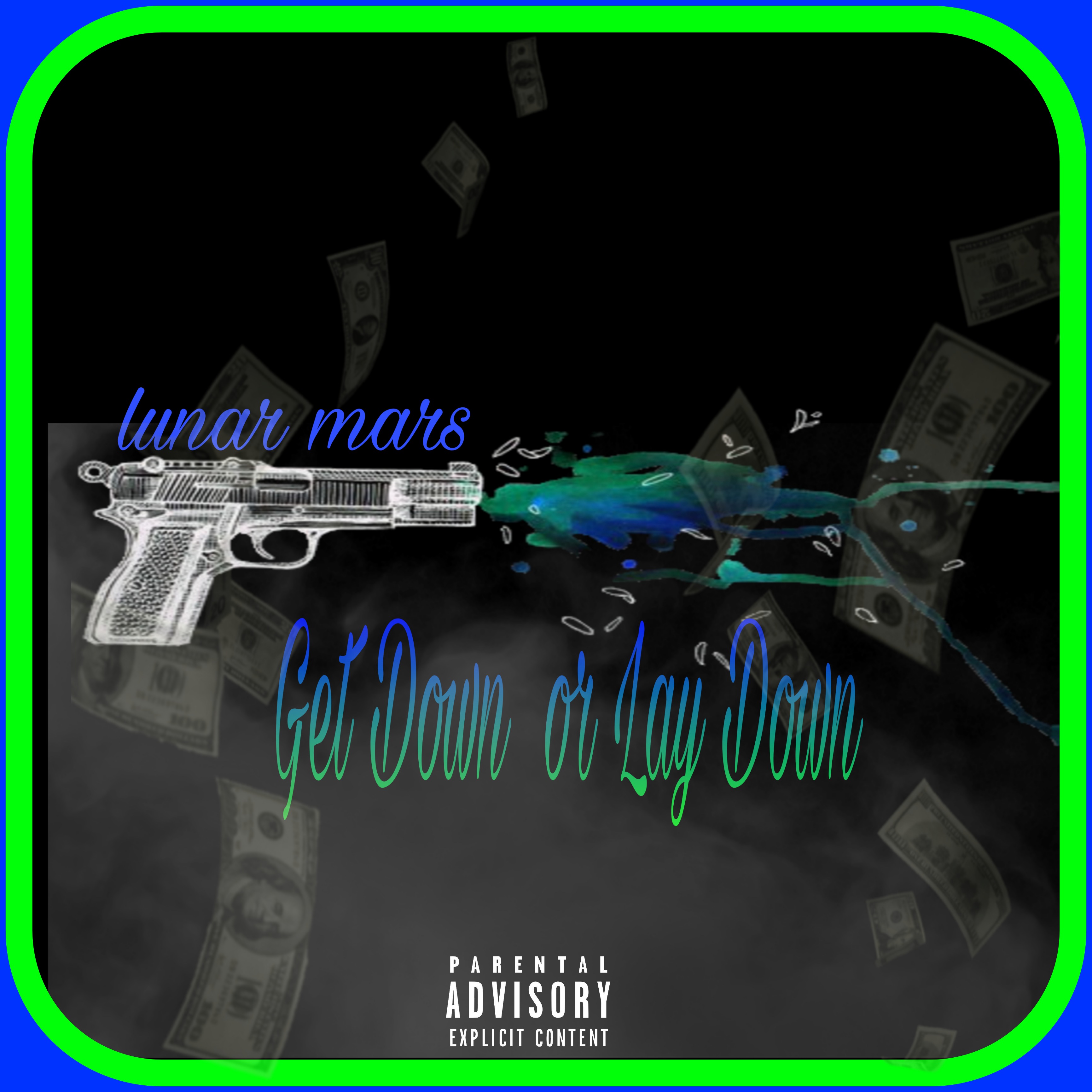 Get Down Or Lay Down  artwork