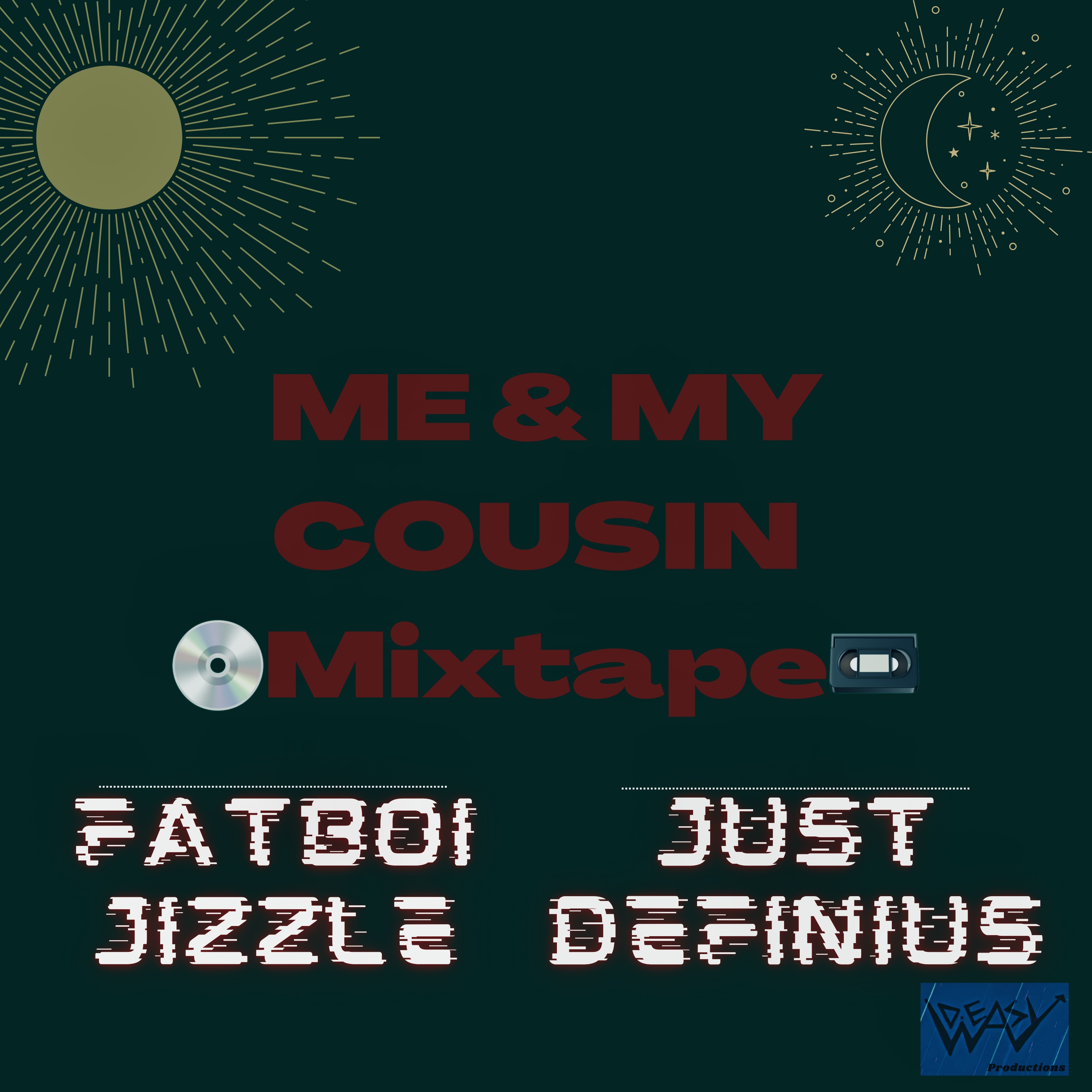 Me & My Cousin Mixtape artwork