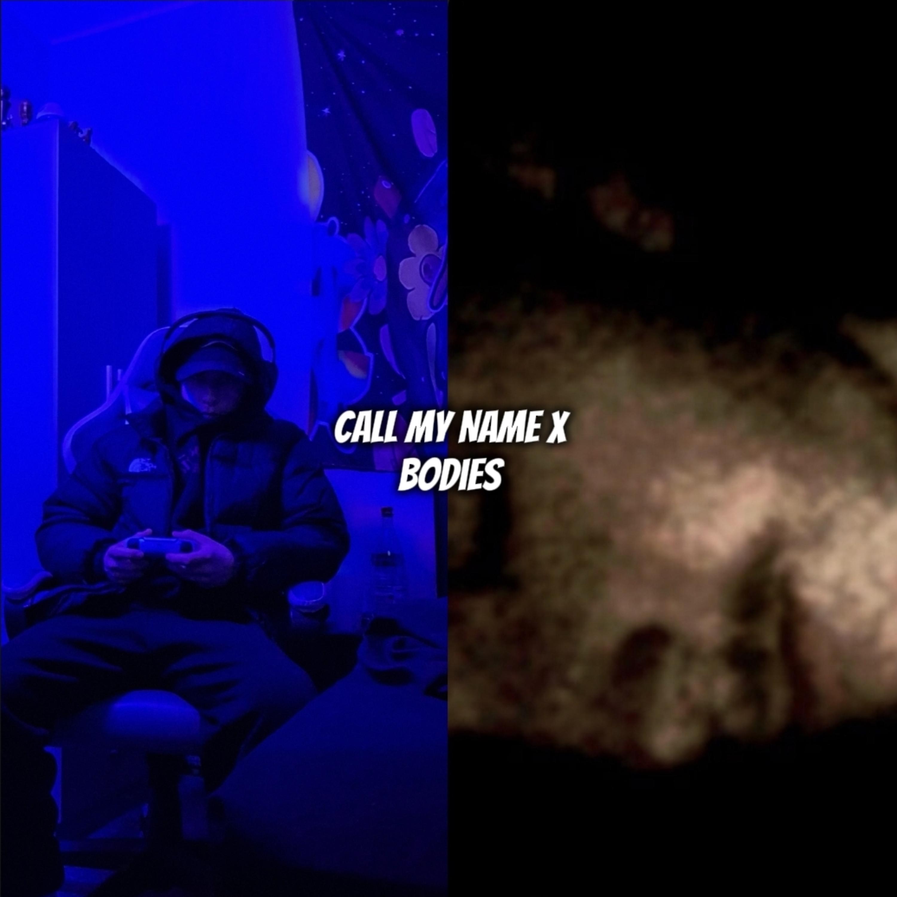 Call My Name x Bodies artwork