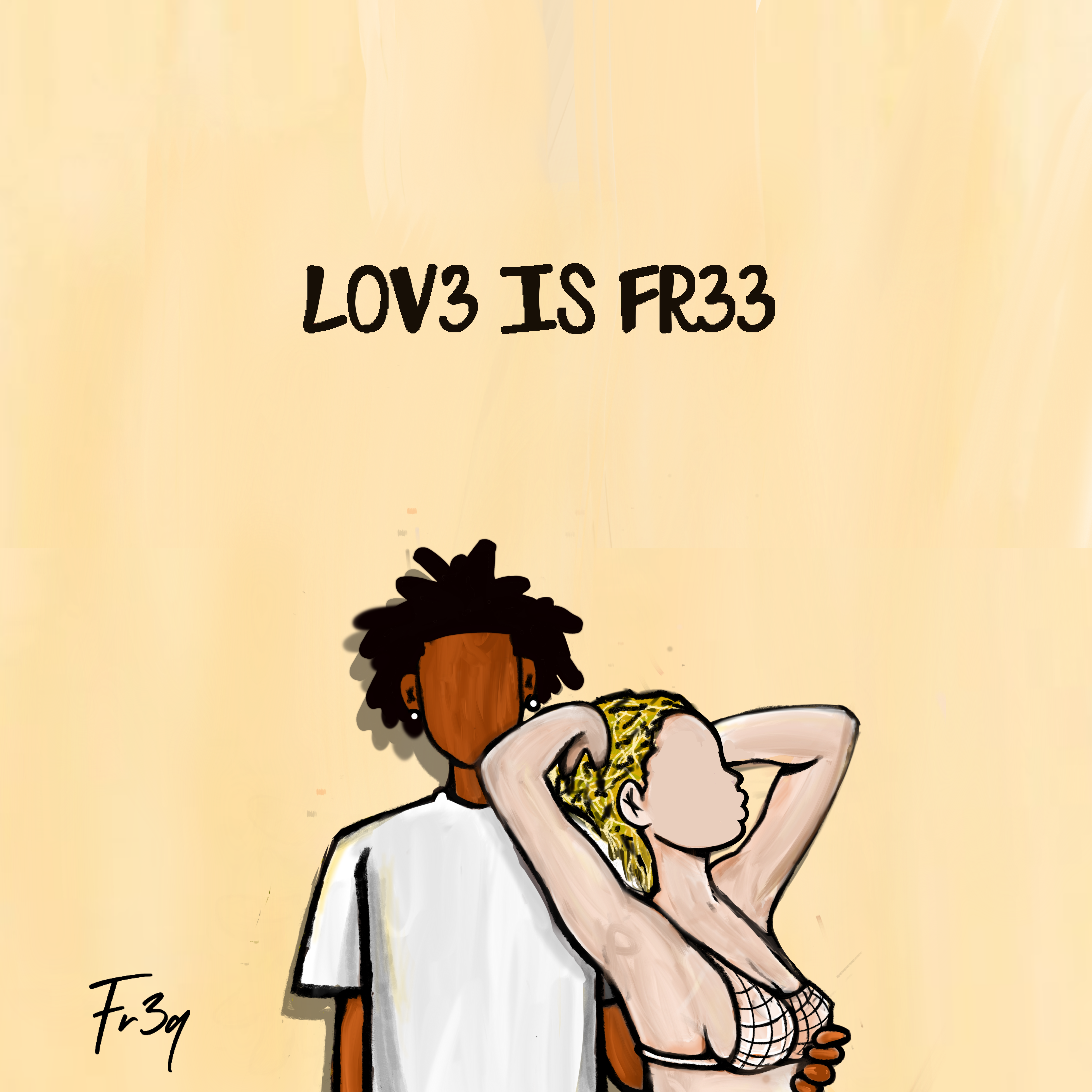 LOV3 IS FR33 artwork