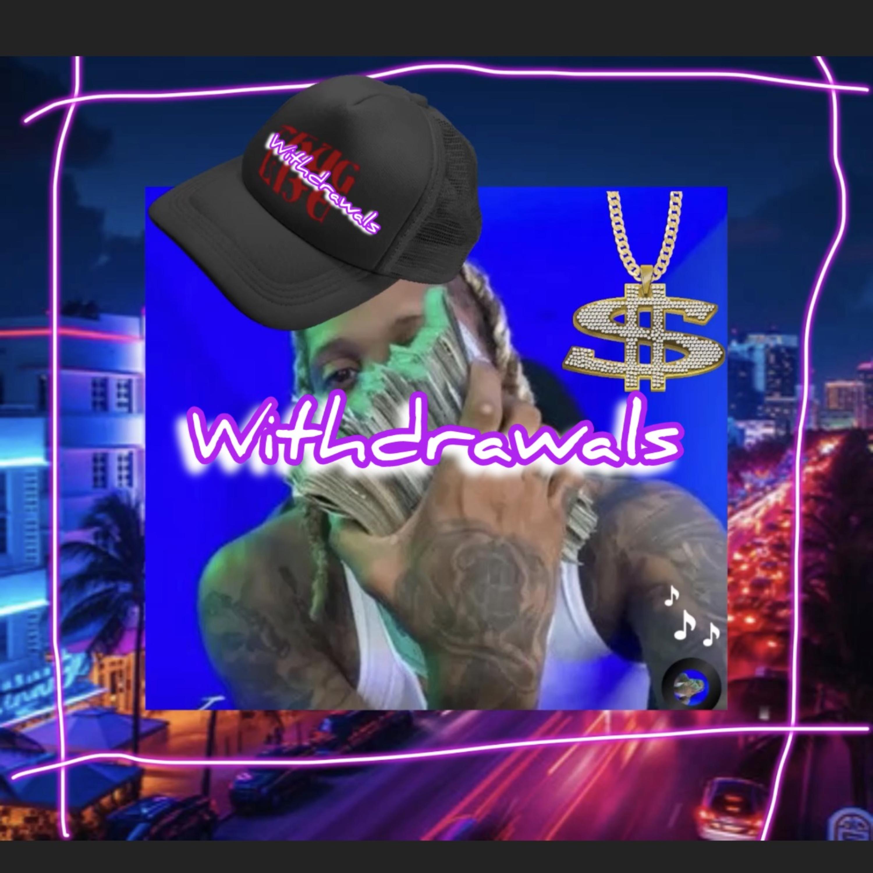 Withdrawals artwork