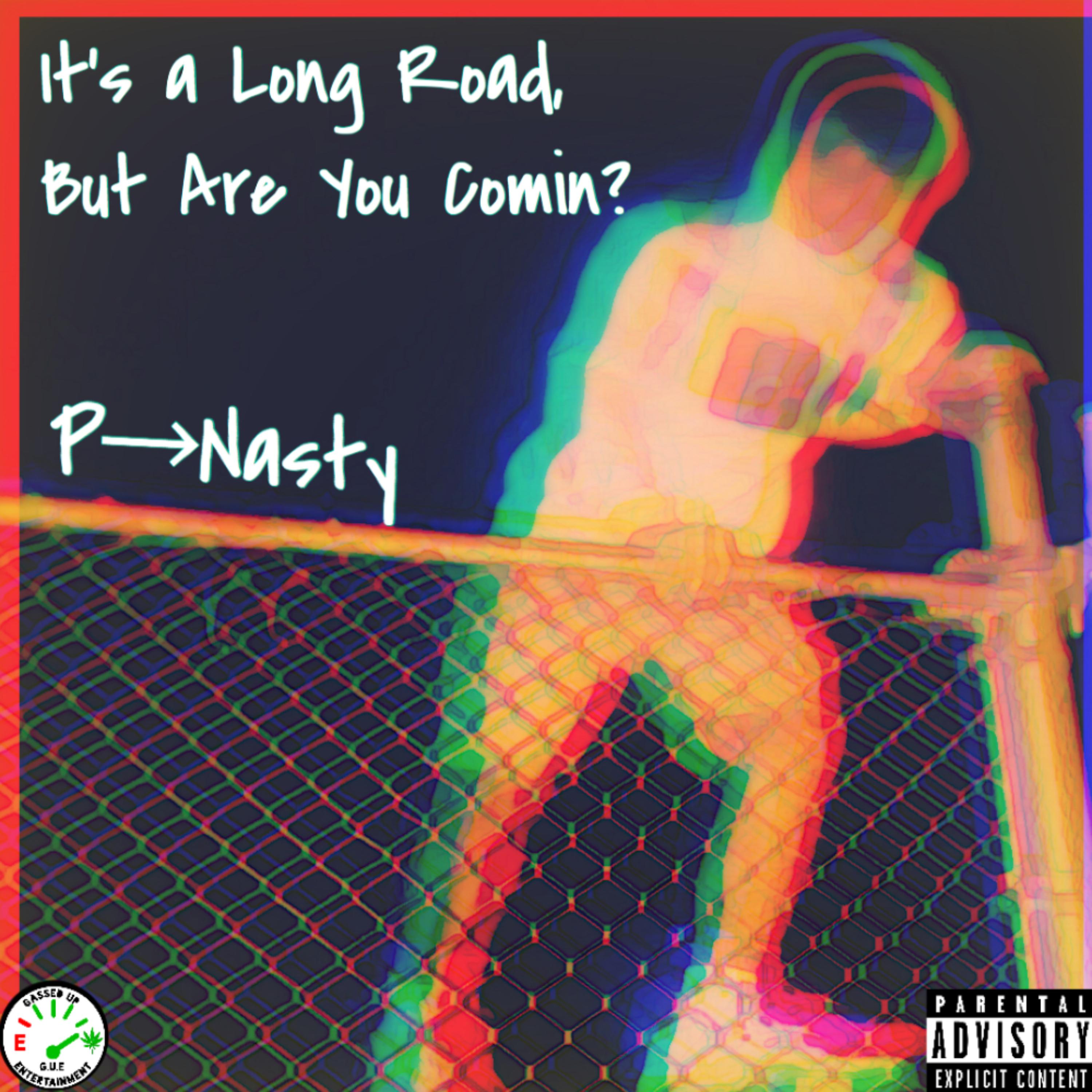 It's A Long Road, But Are You Comin? artwork