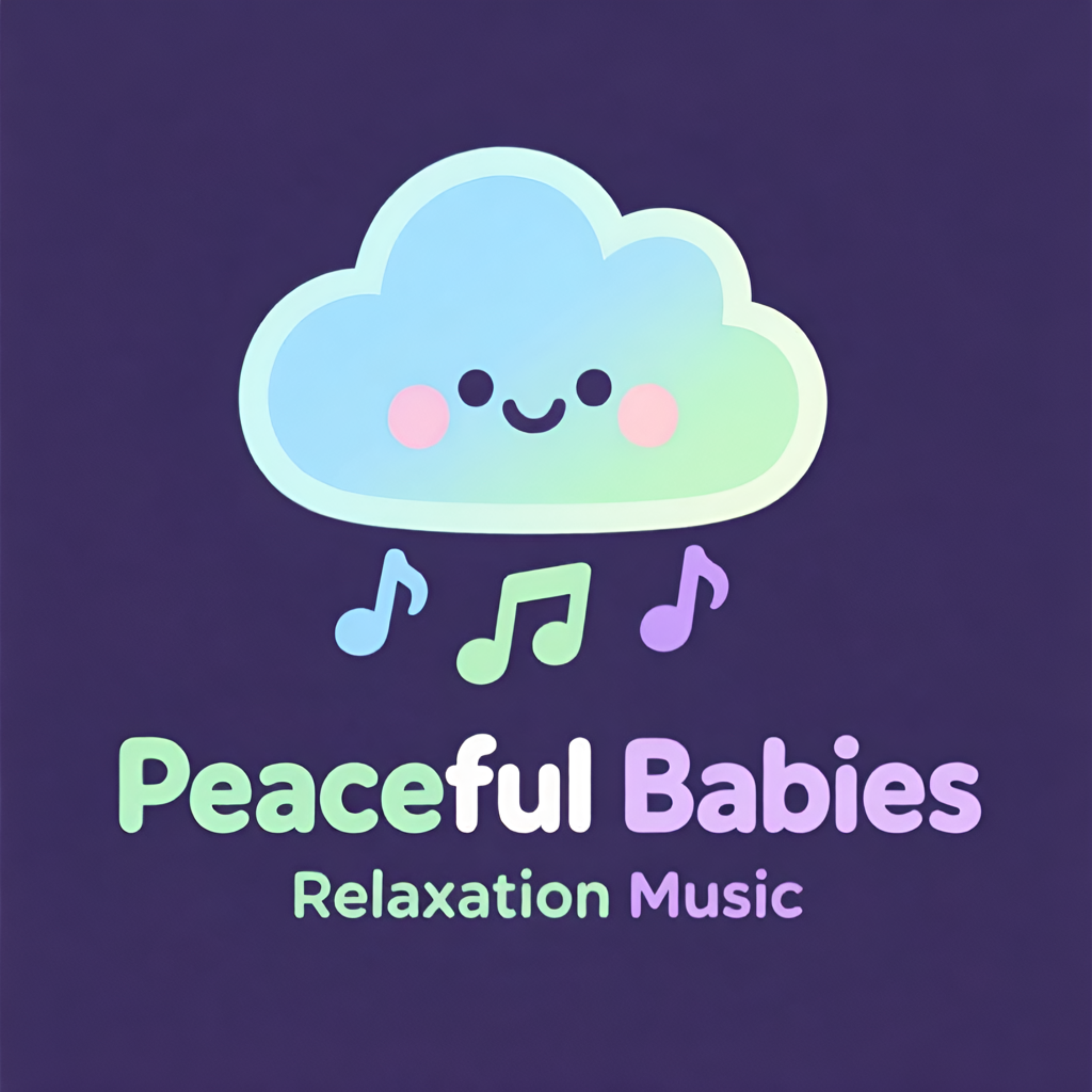 Peaceful Babies Relaxation Music artwork
