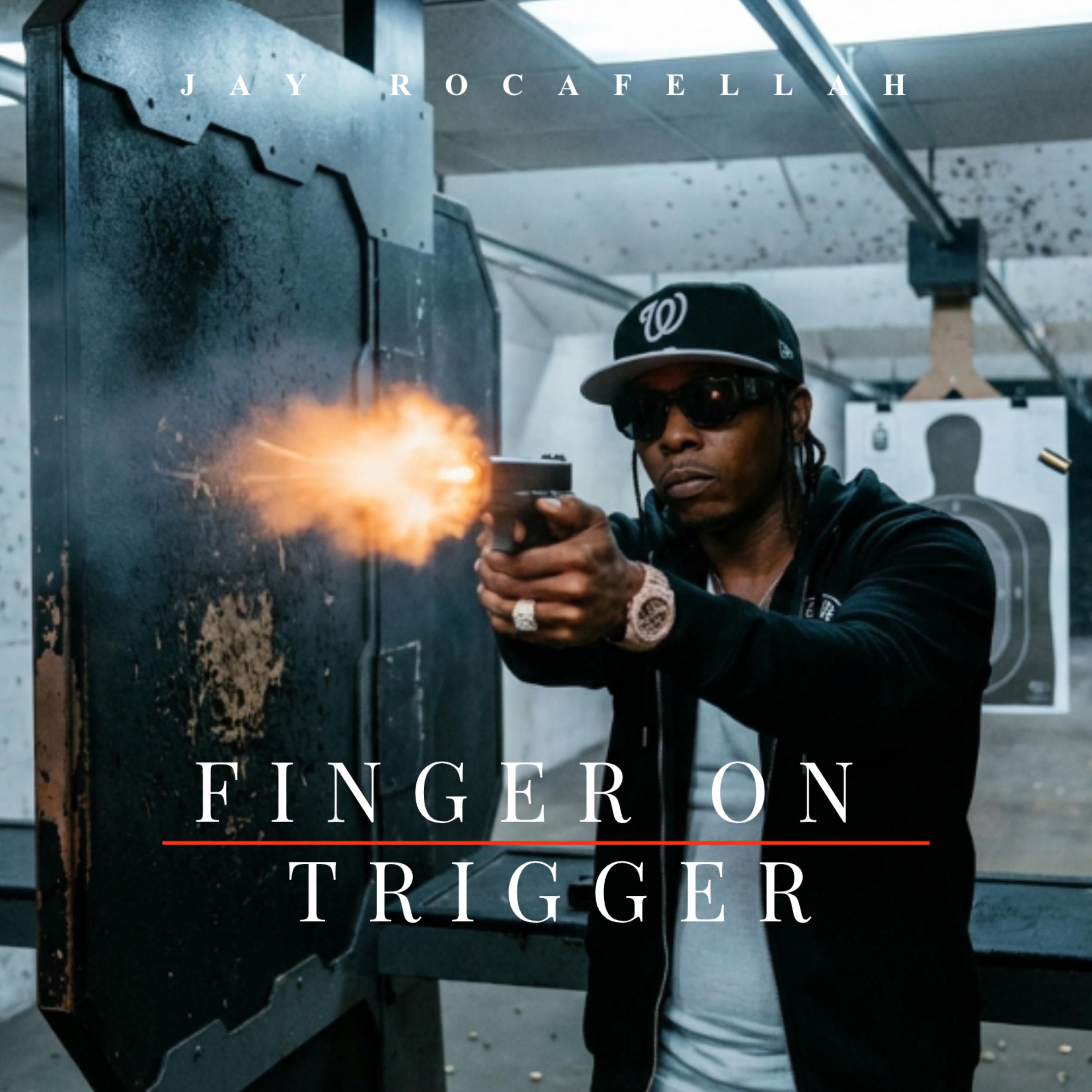 Finger On Trigger by Jay Rocafellah cover art