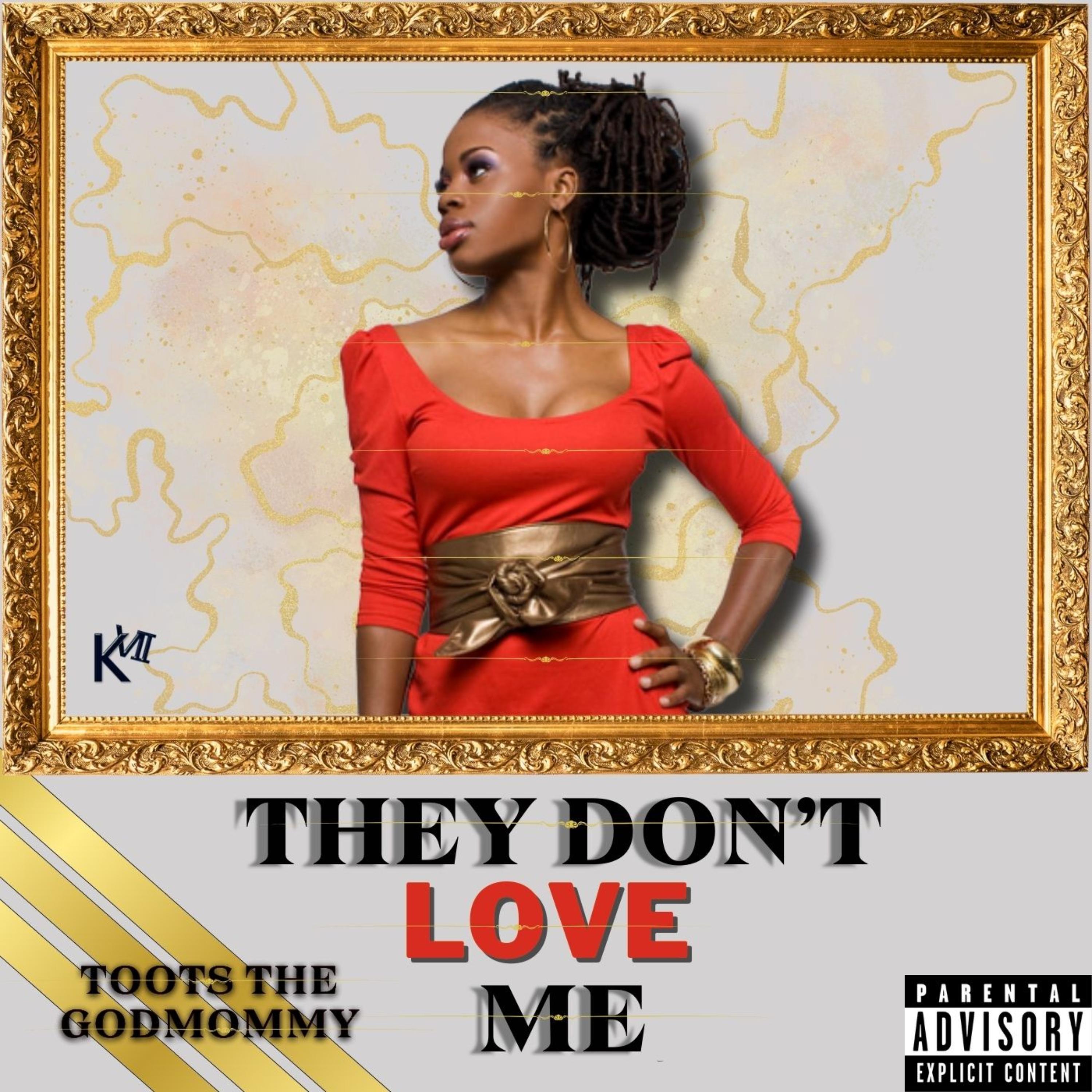 They Don't Love Me artwork