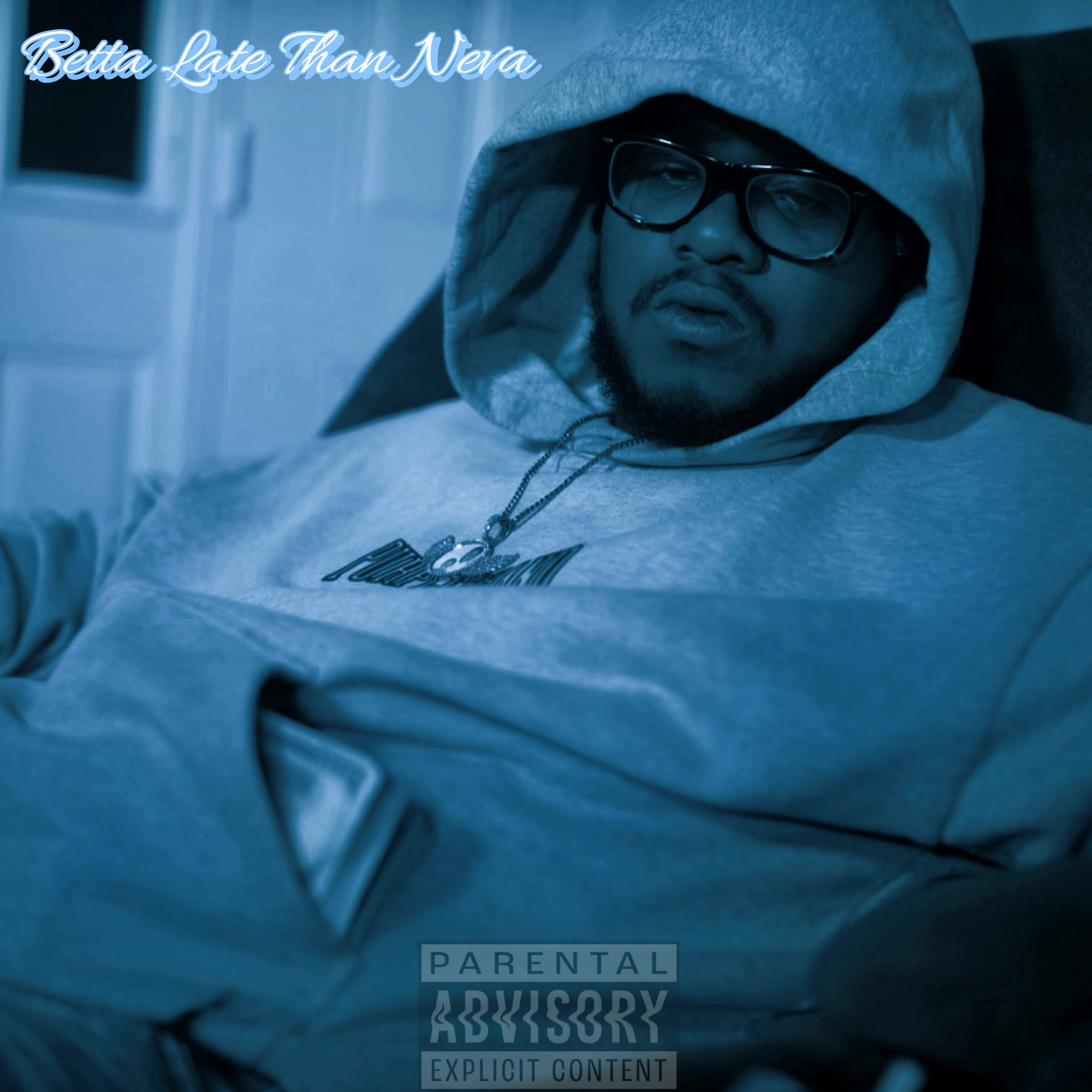 Betta Late Than Neva artwork