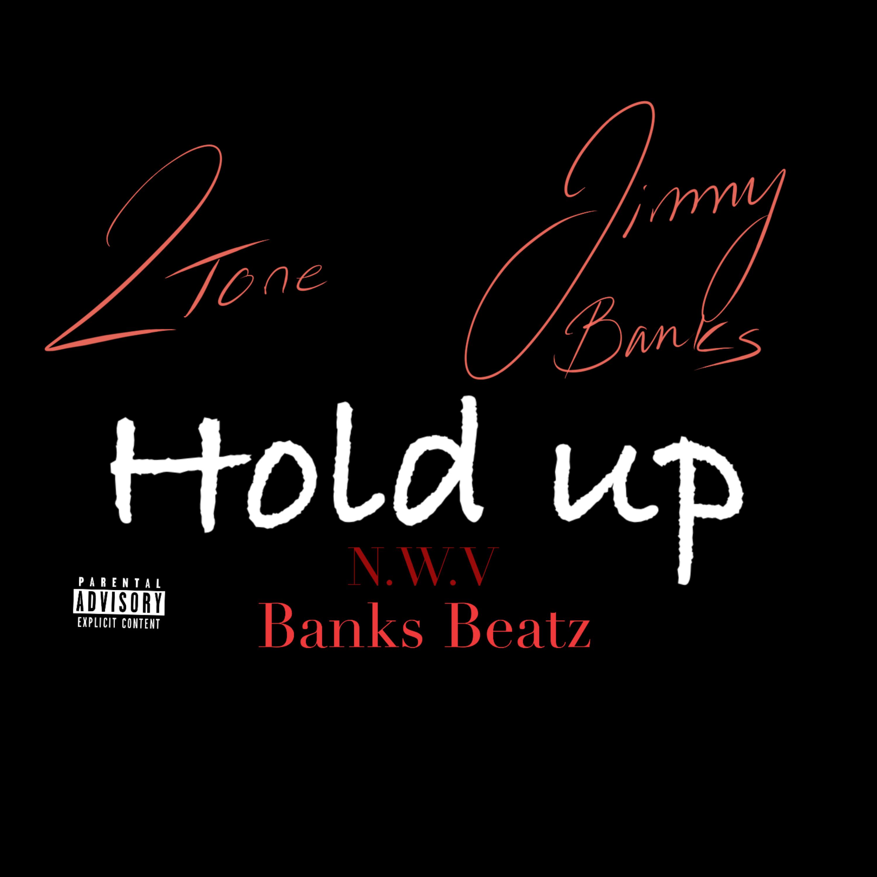 Hold Up artwork