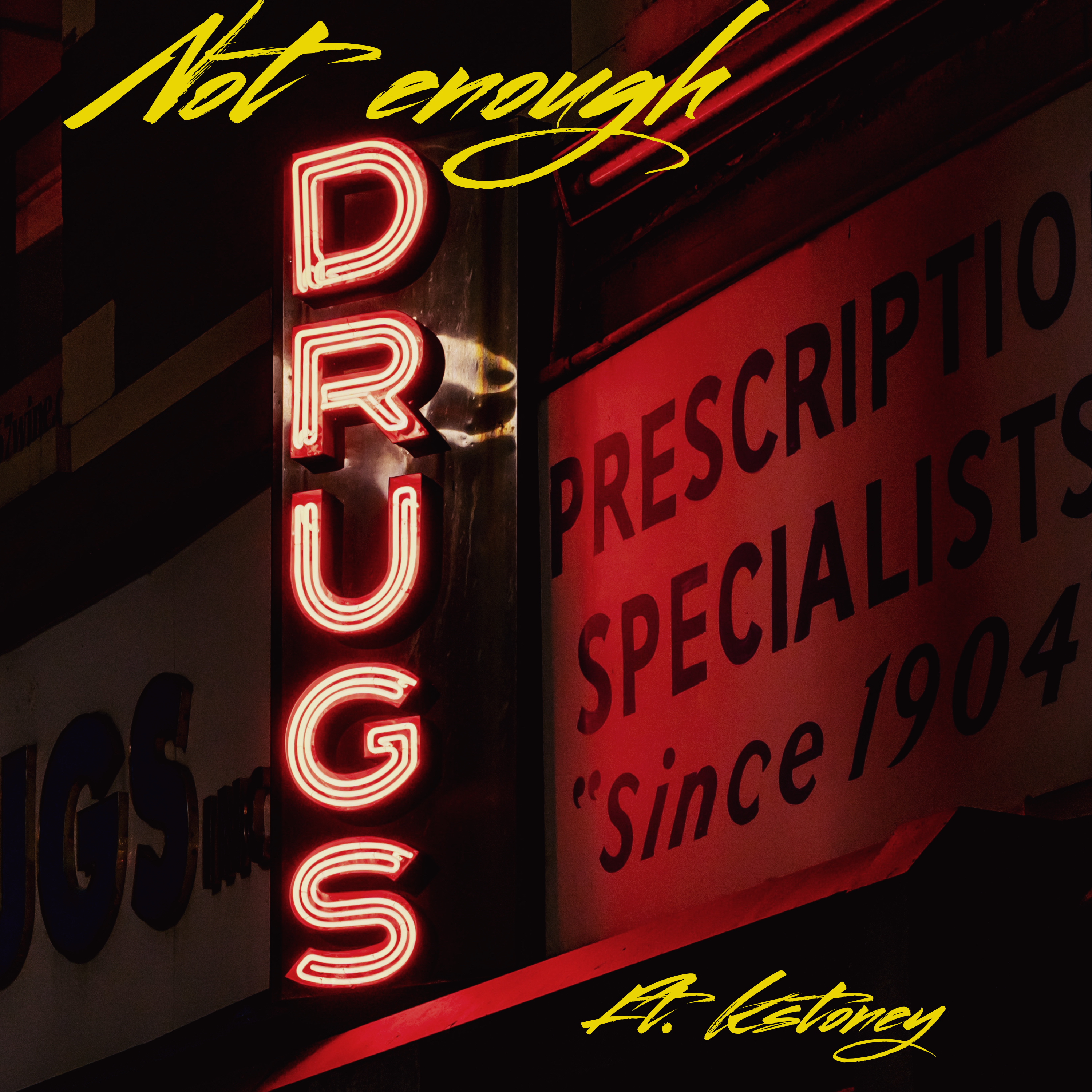 Not Enough Drugs artwork