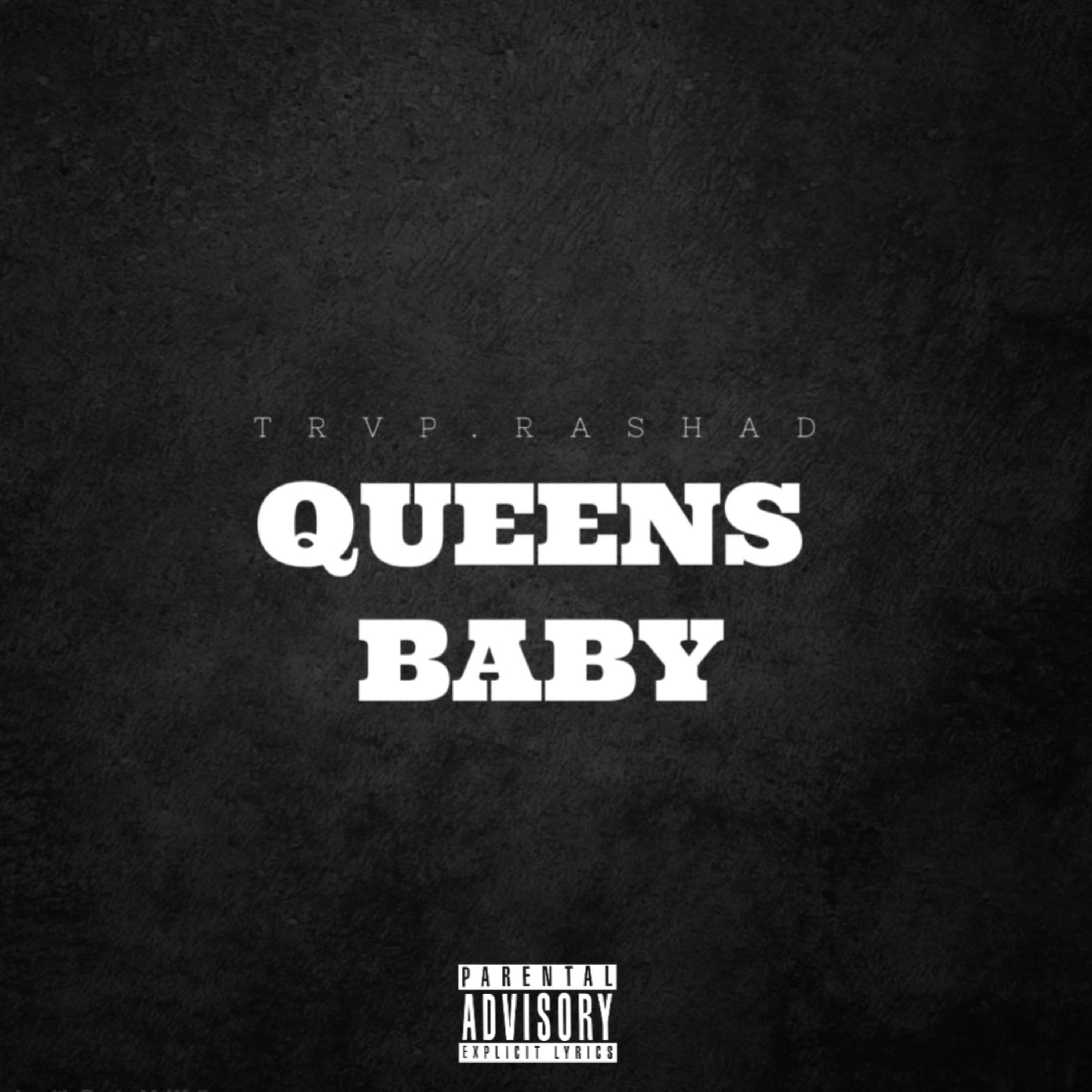 Queens Baby by trvp.rashad cover art