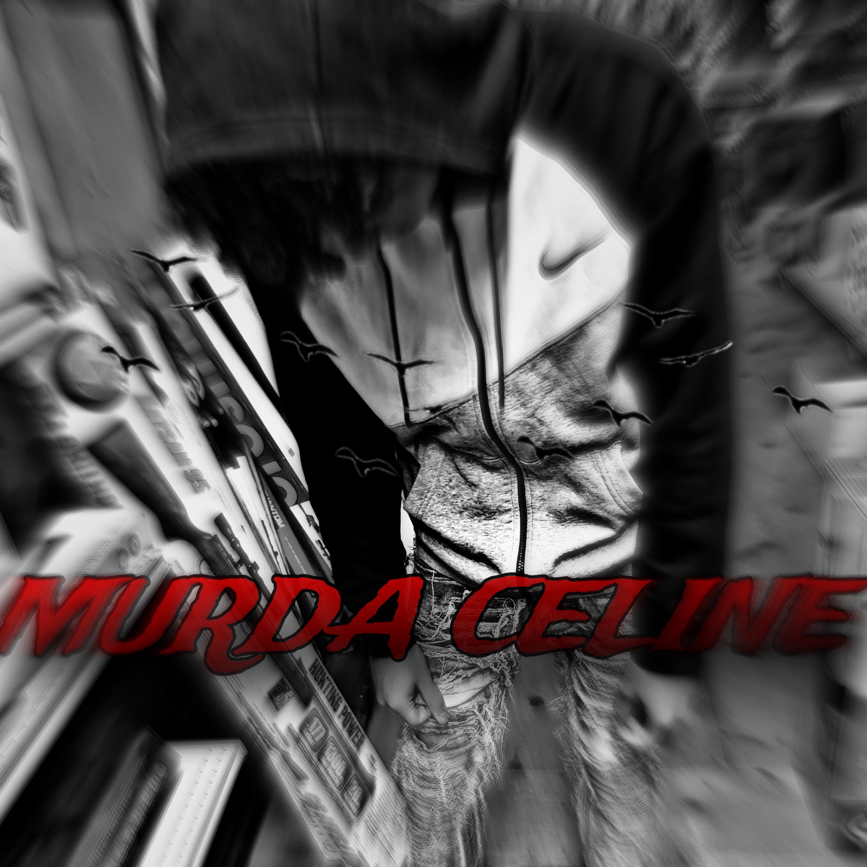 Murda Celine artwork