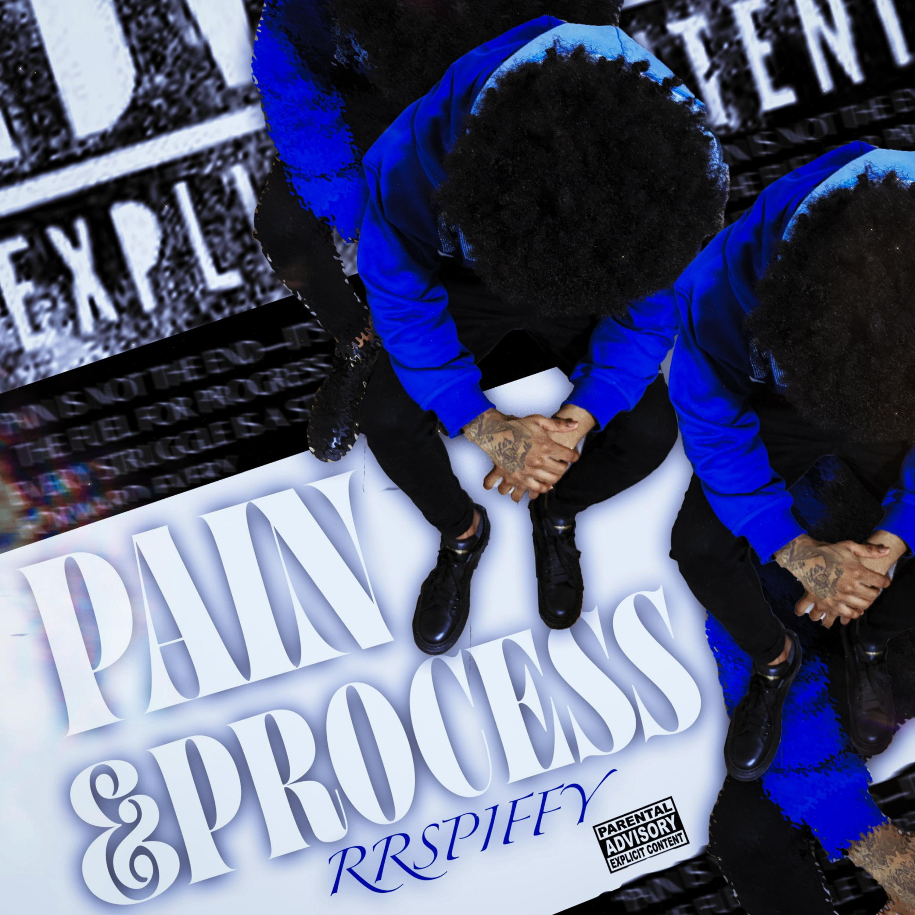 Pain & Process by RRSpiffy cover art