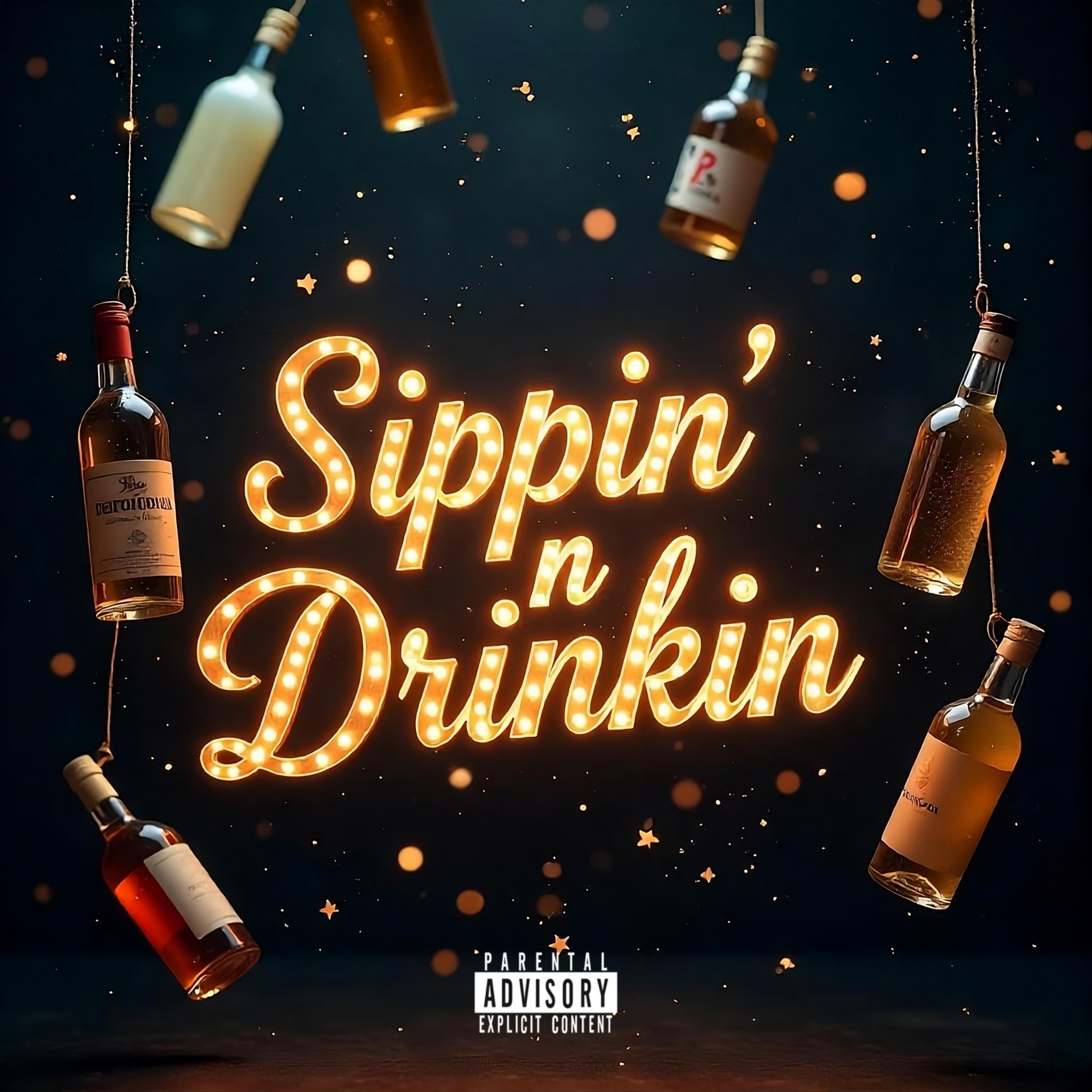 Sippin N Drinkin artwork