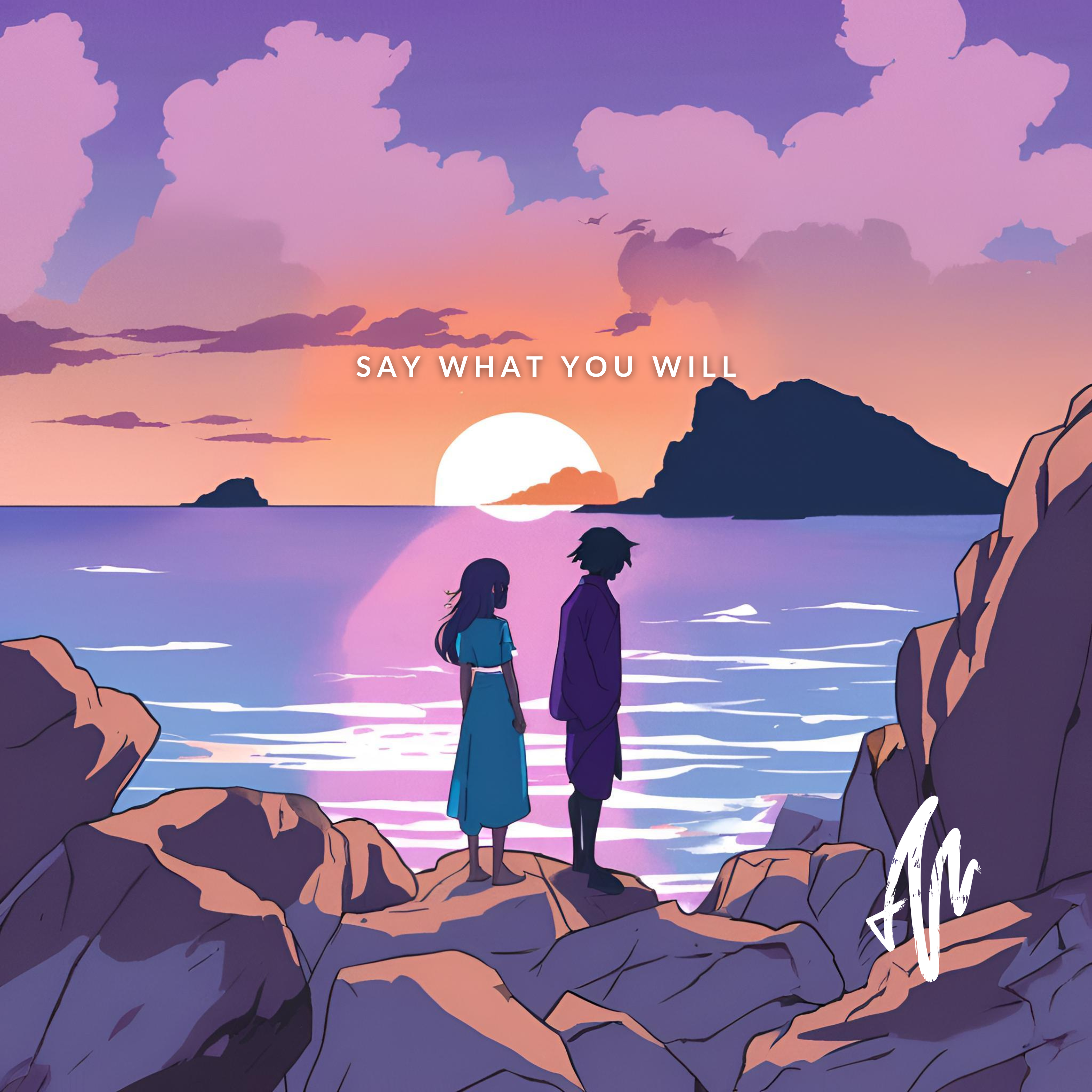 Say What You Will artwork