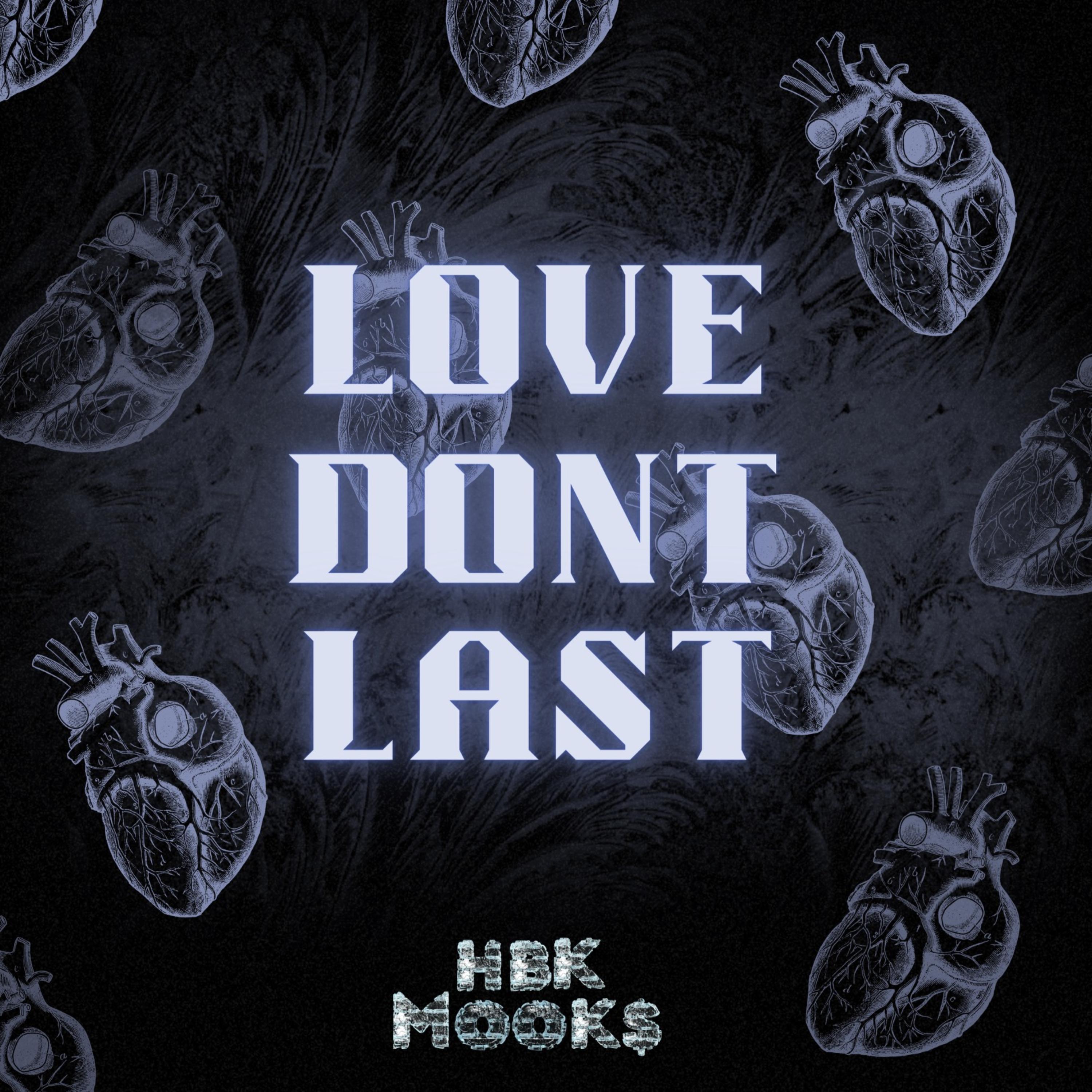Love Don't Last artwork