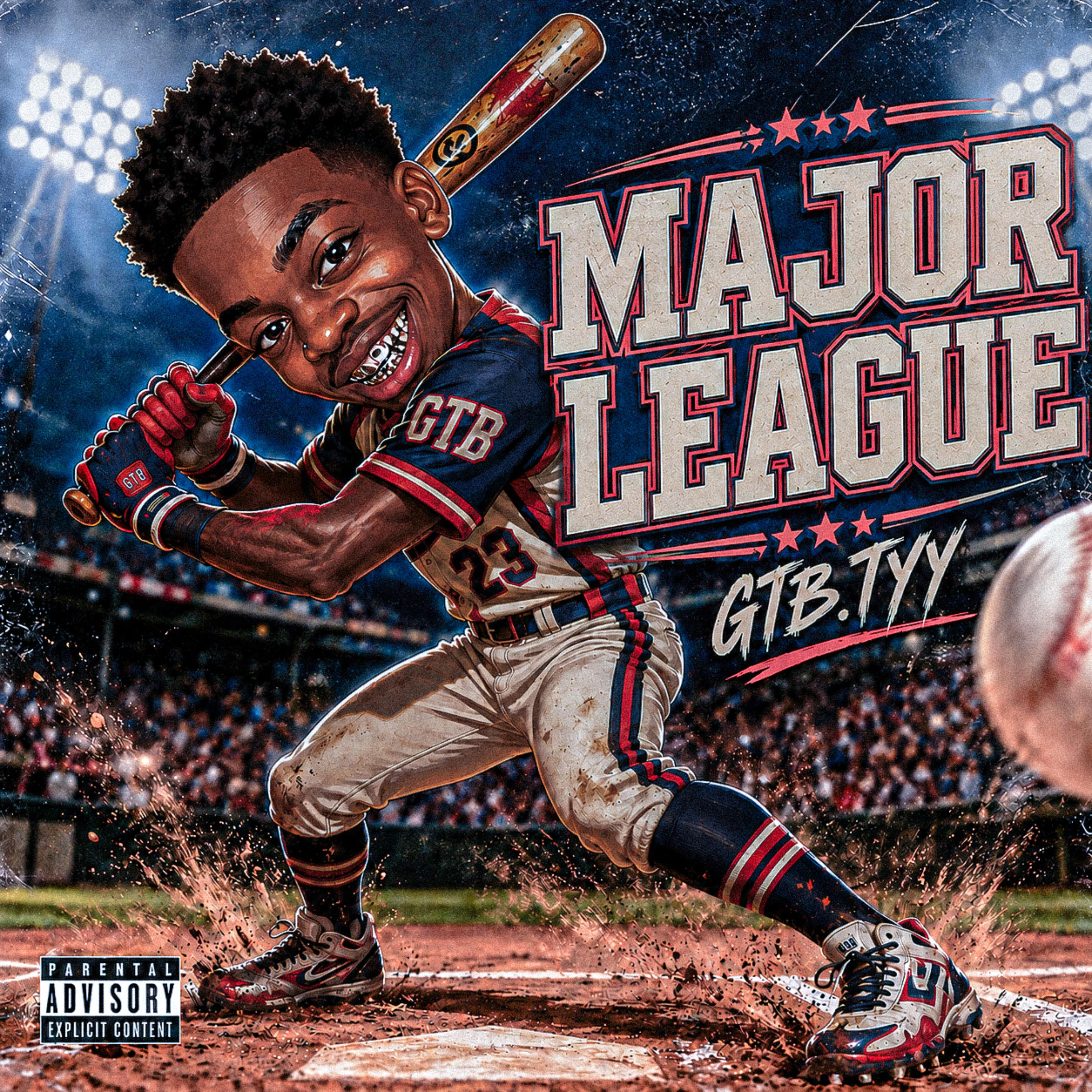 Major League by GTB TYY cover art