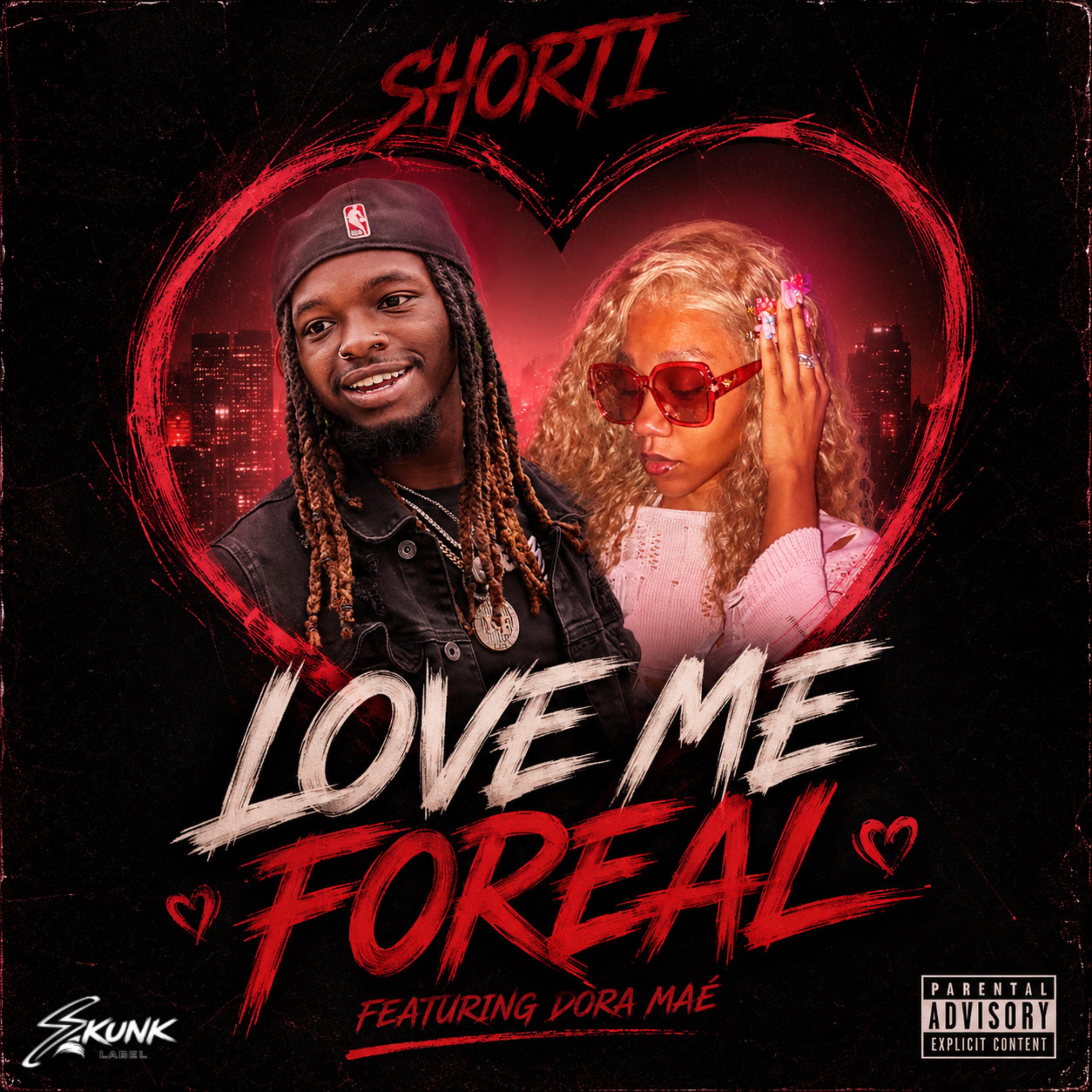 Love Me Foreal by Shorti cover art