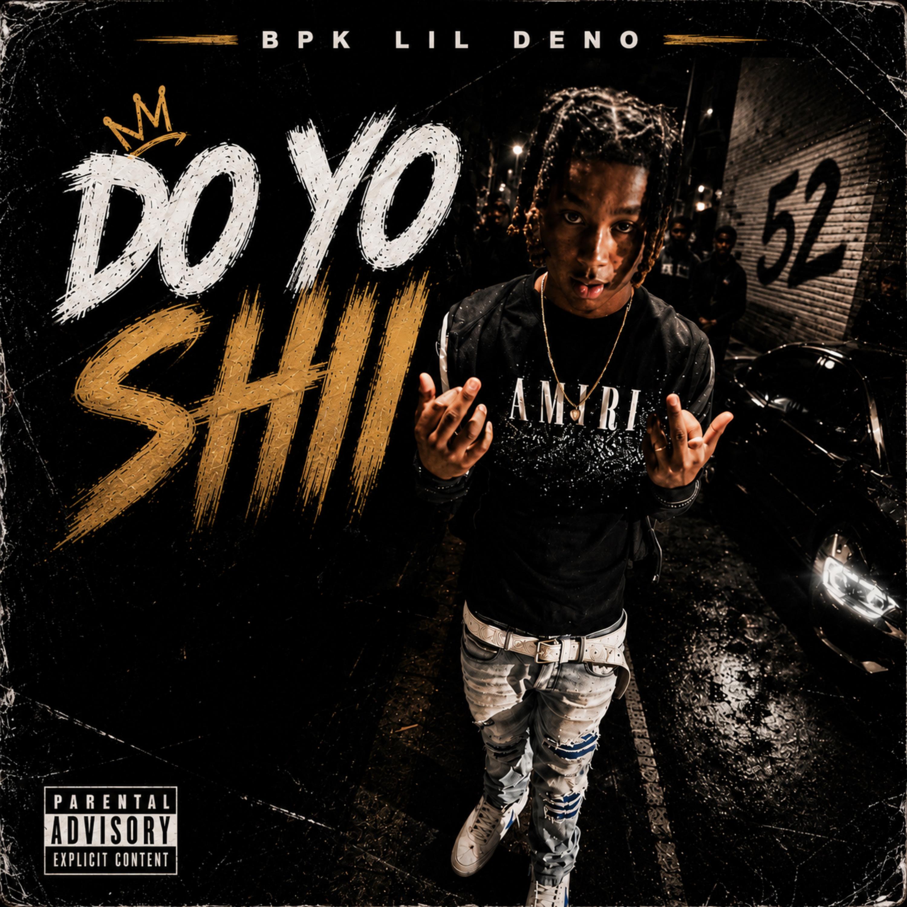 DO YO SHII LUL BABY by Bpk Lil Deno cover art