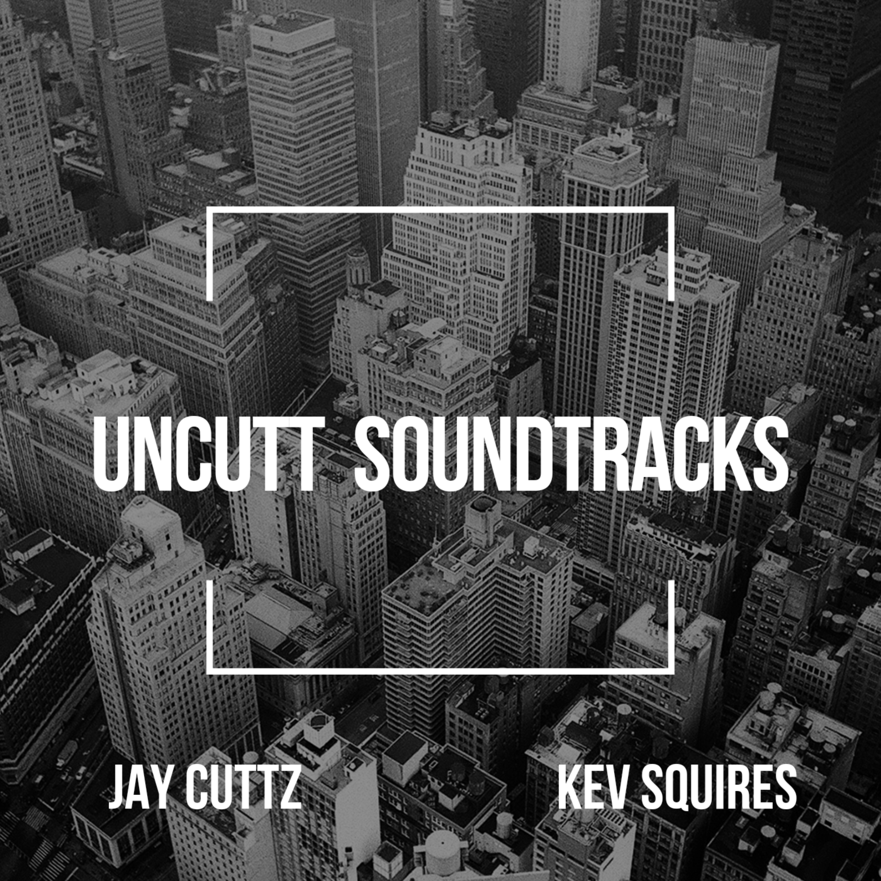 Uncutt Soundtracks artwork