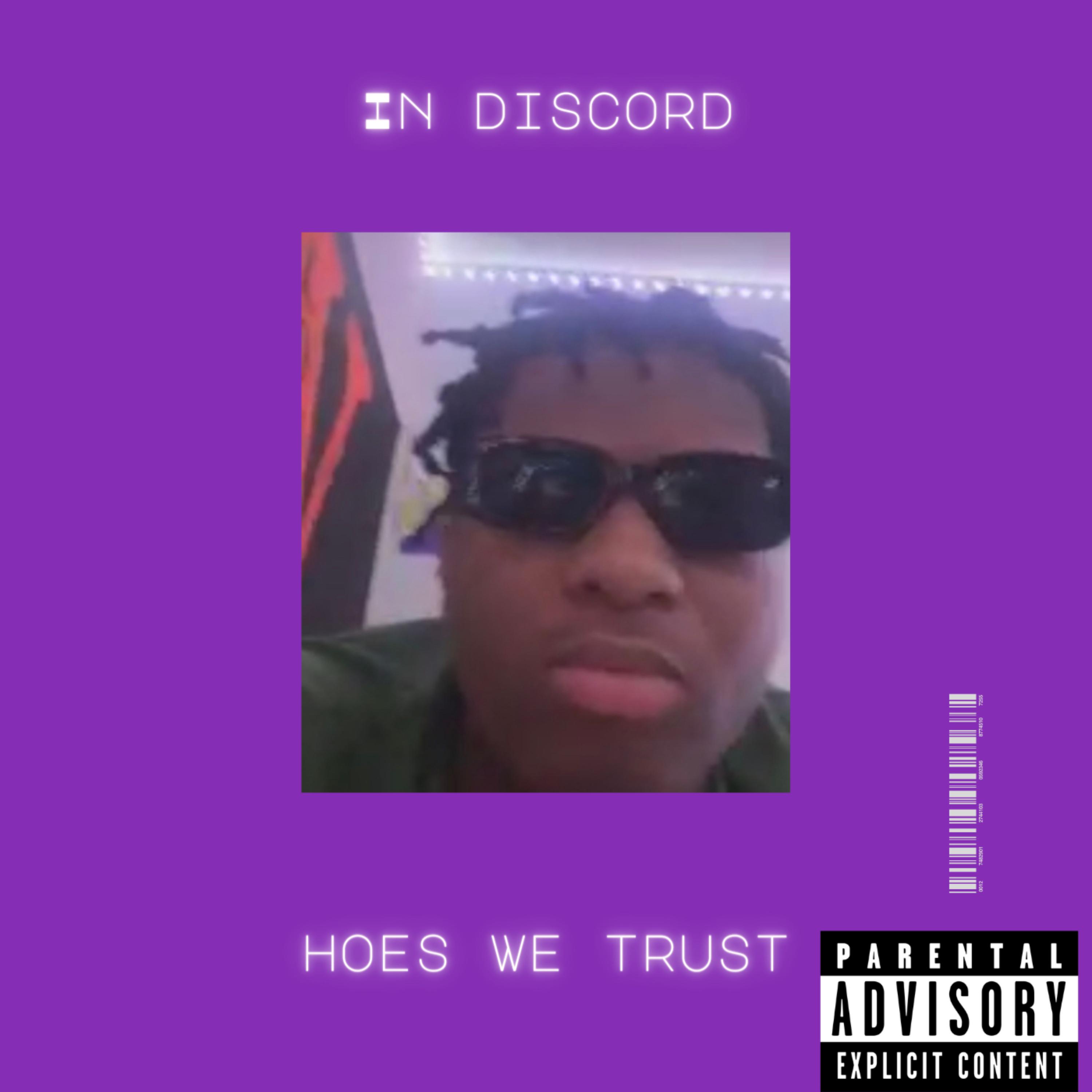 IN DISCORD HOES WE TRUST artwork