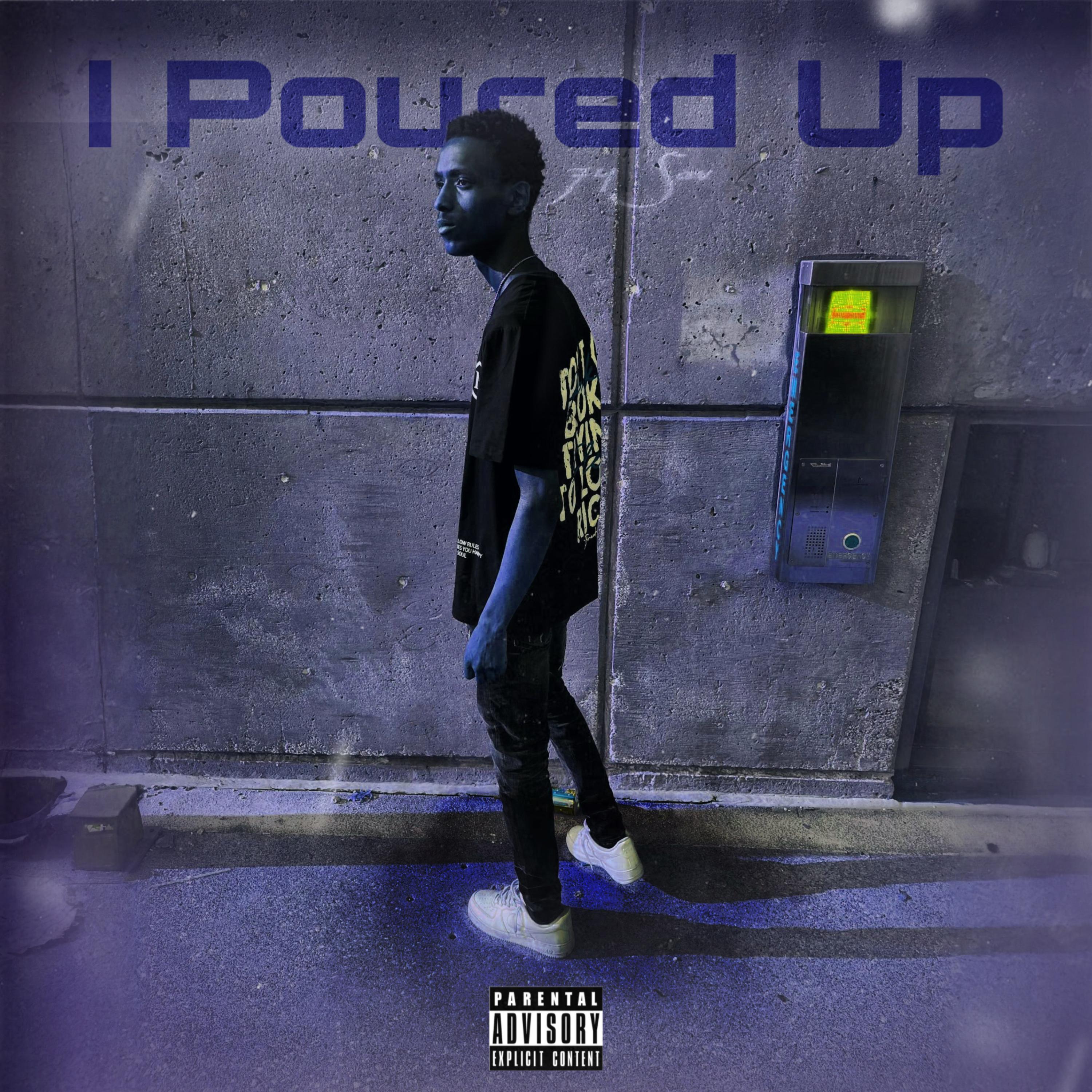 I Poured Up artwork