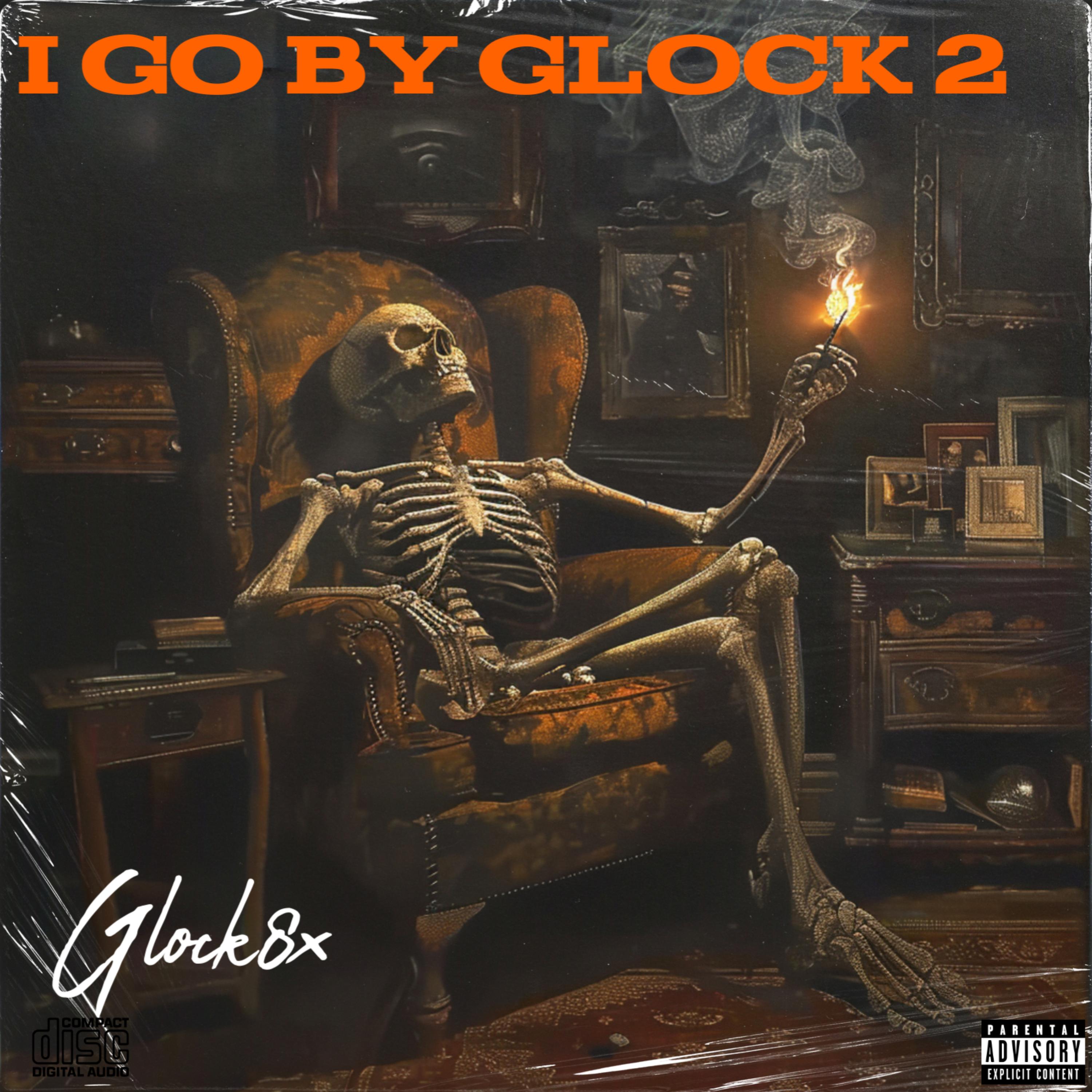 I Go By Glock 2 artwork