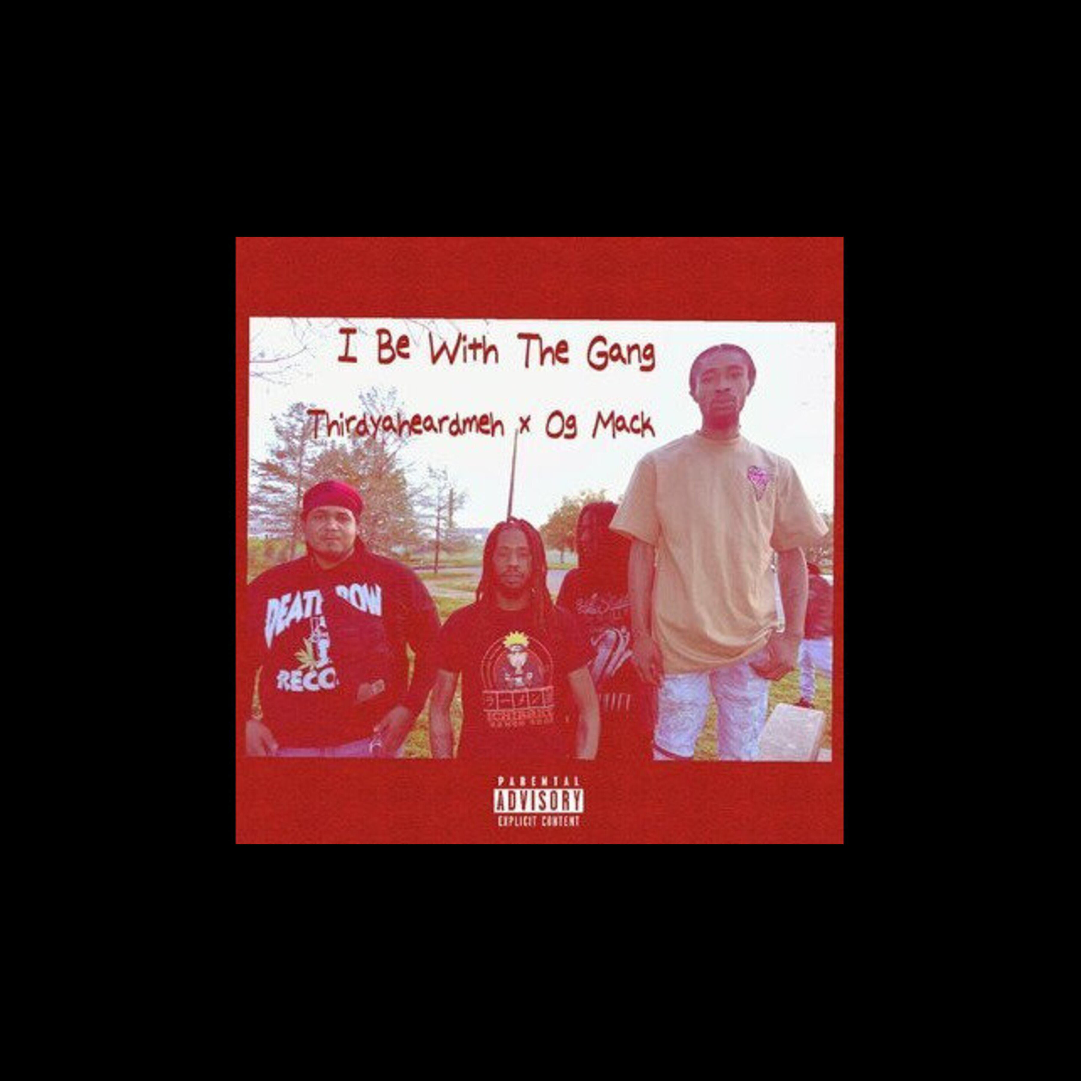 I Be With The Gang artwork
