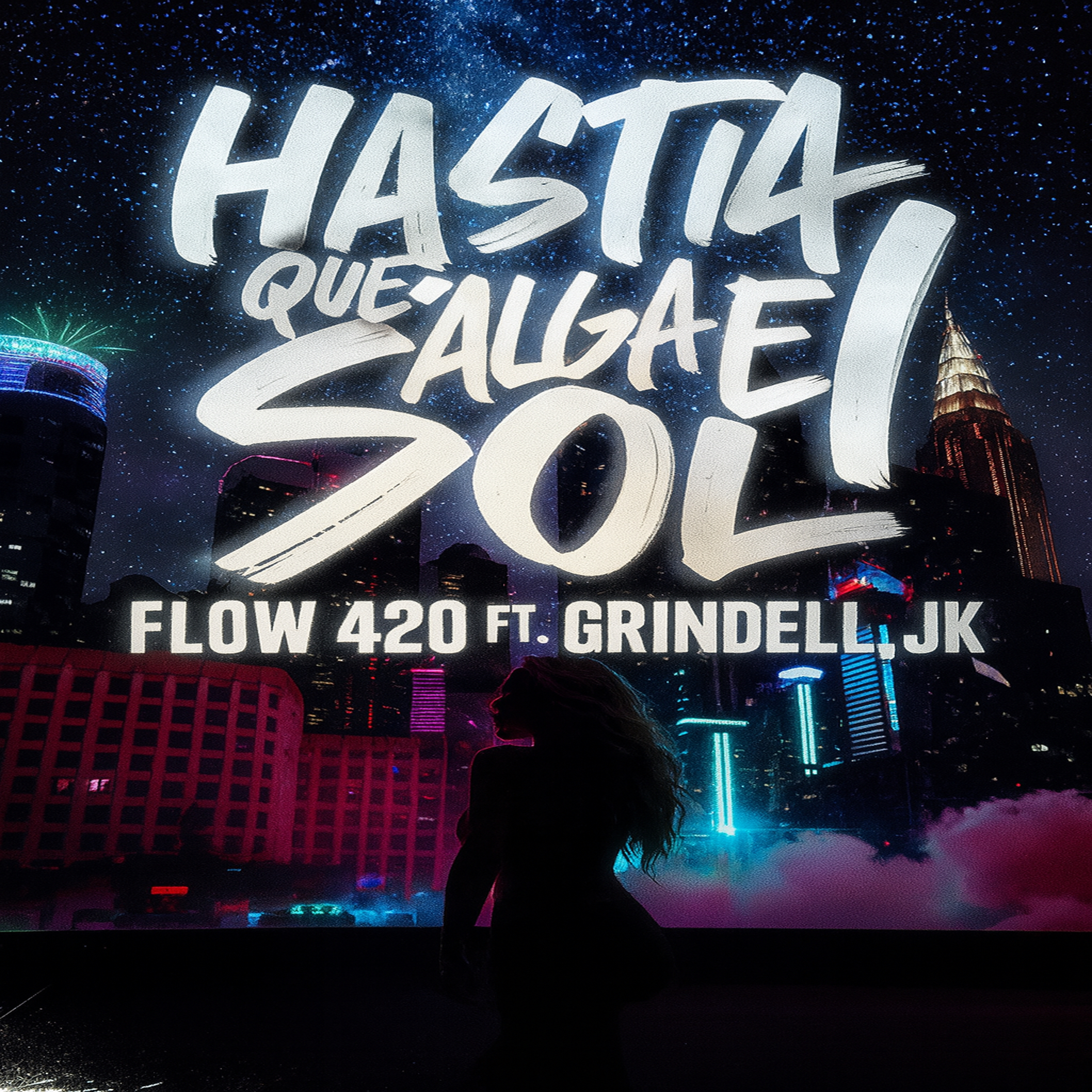 Hasta Que Salga El Sol artwork