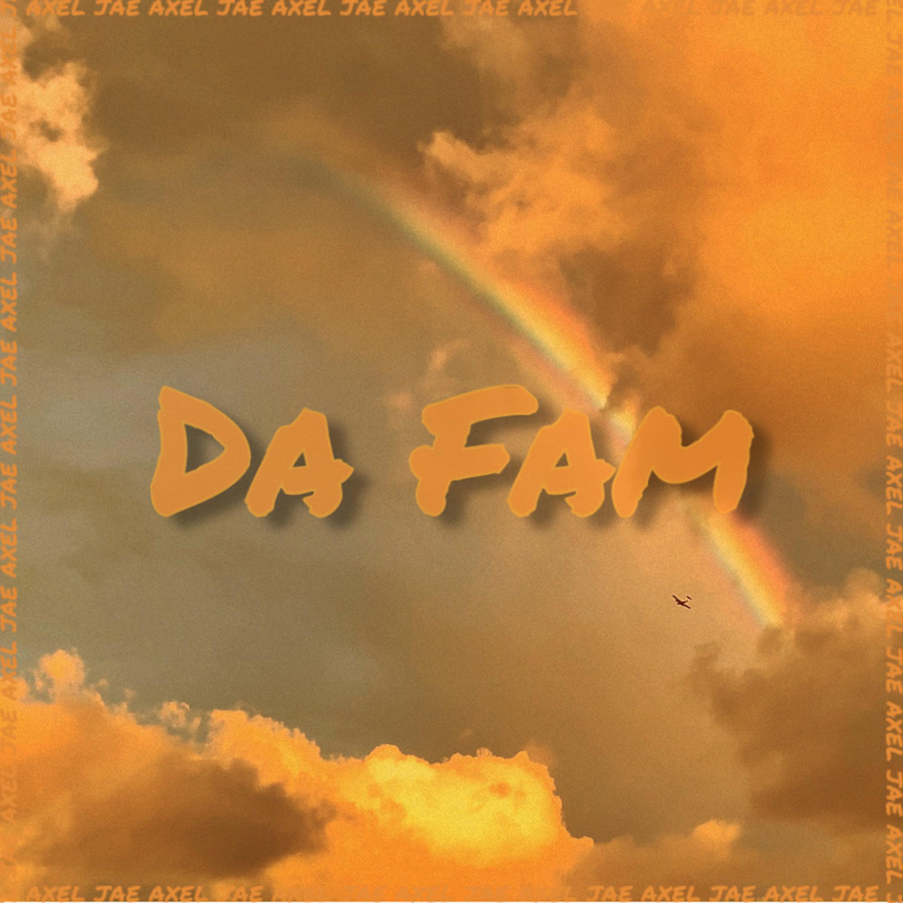 Da Fam by Axel Jae cover art