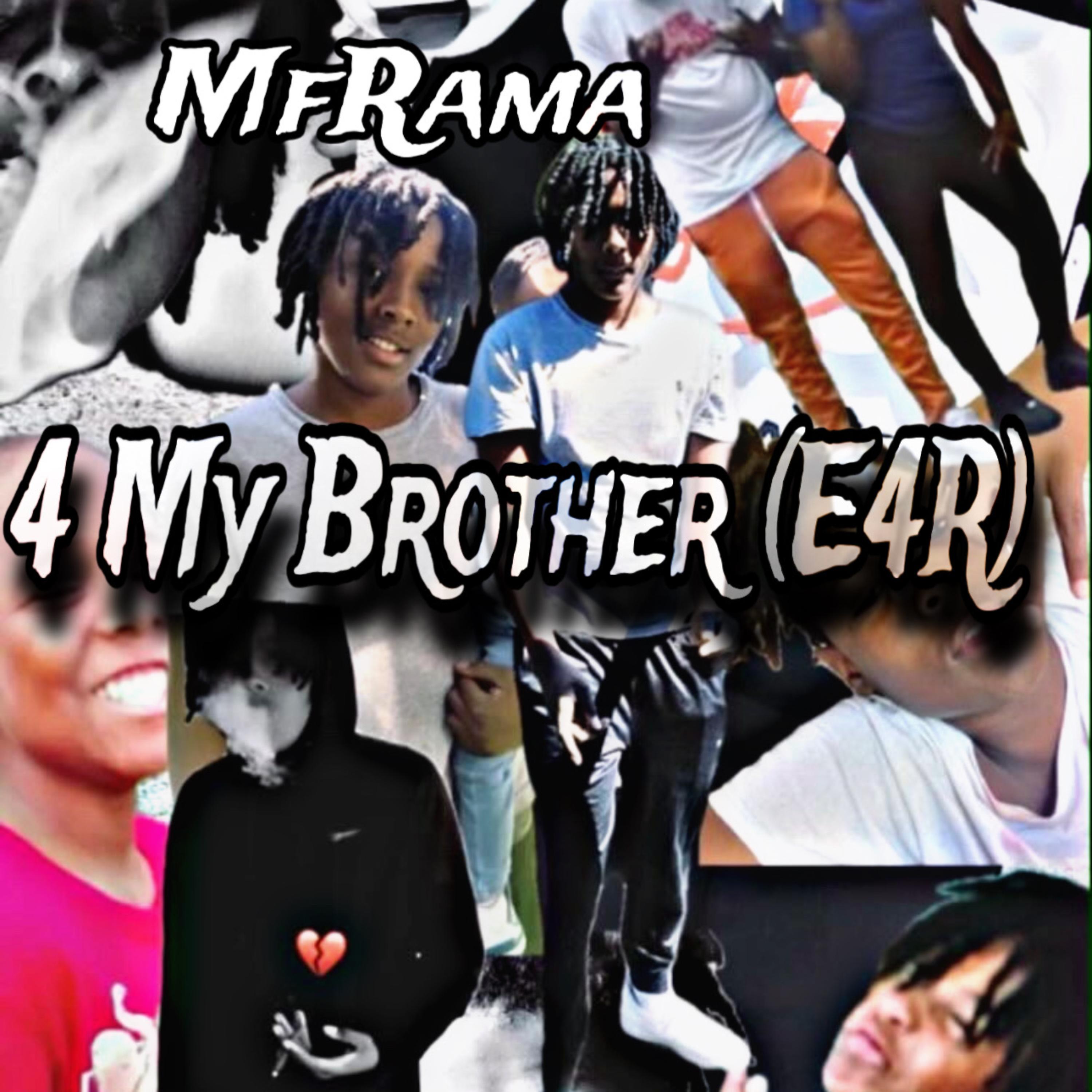 4 My Brother (E4R) artwork