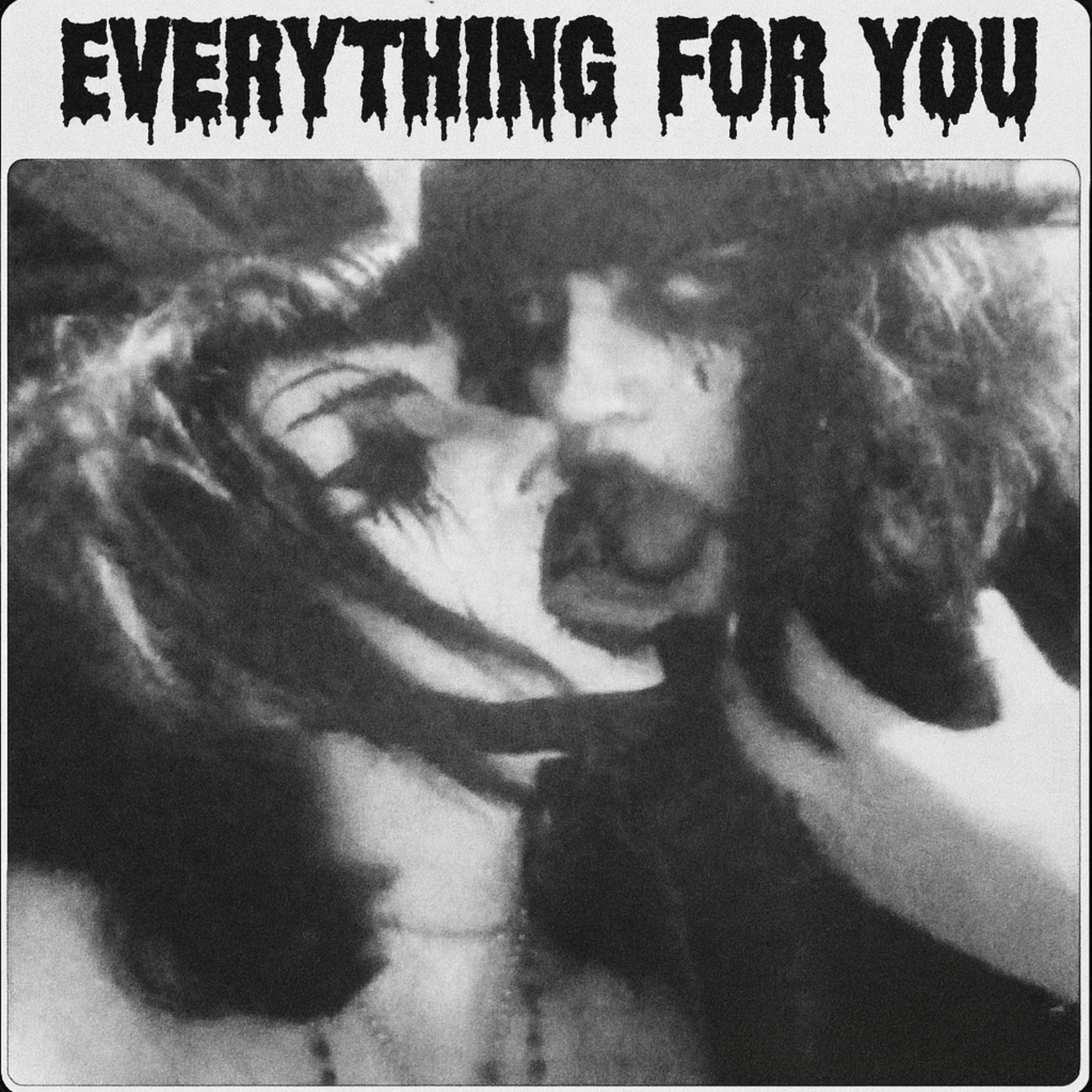 Everything For You artwork