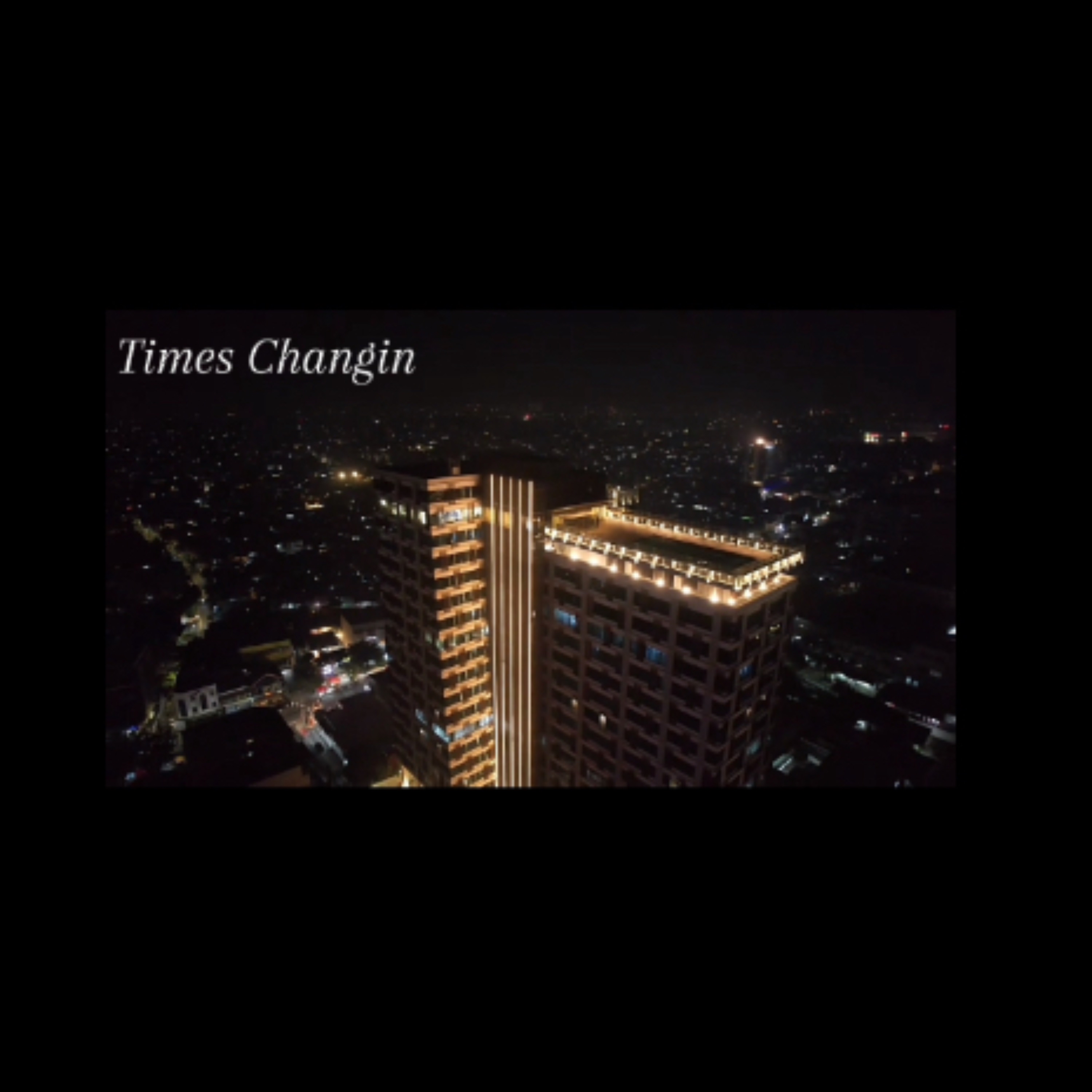 Times Changin artwork