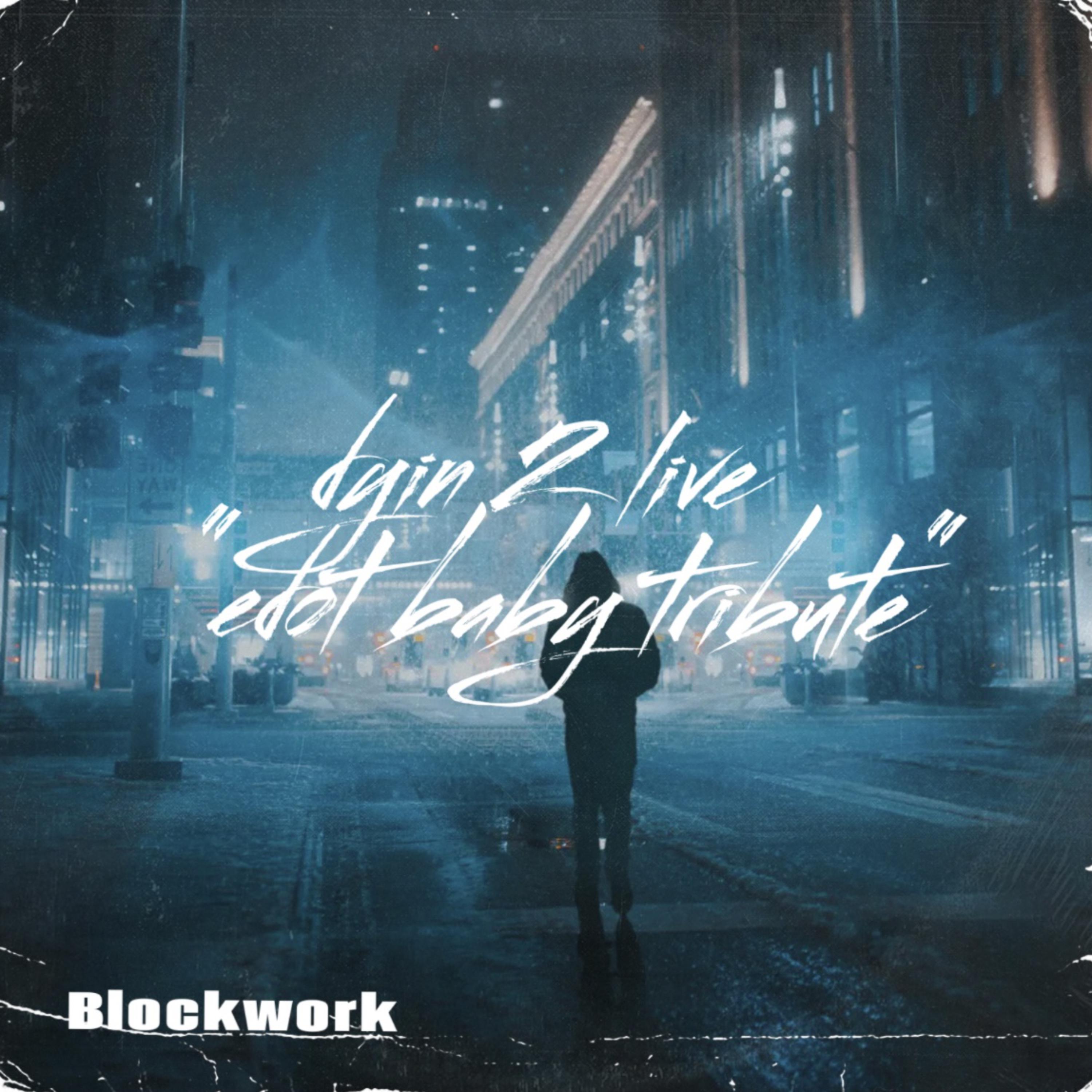 Dyin 2 Live " Edot Baby Tribute " artwork