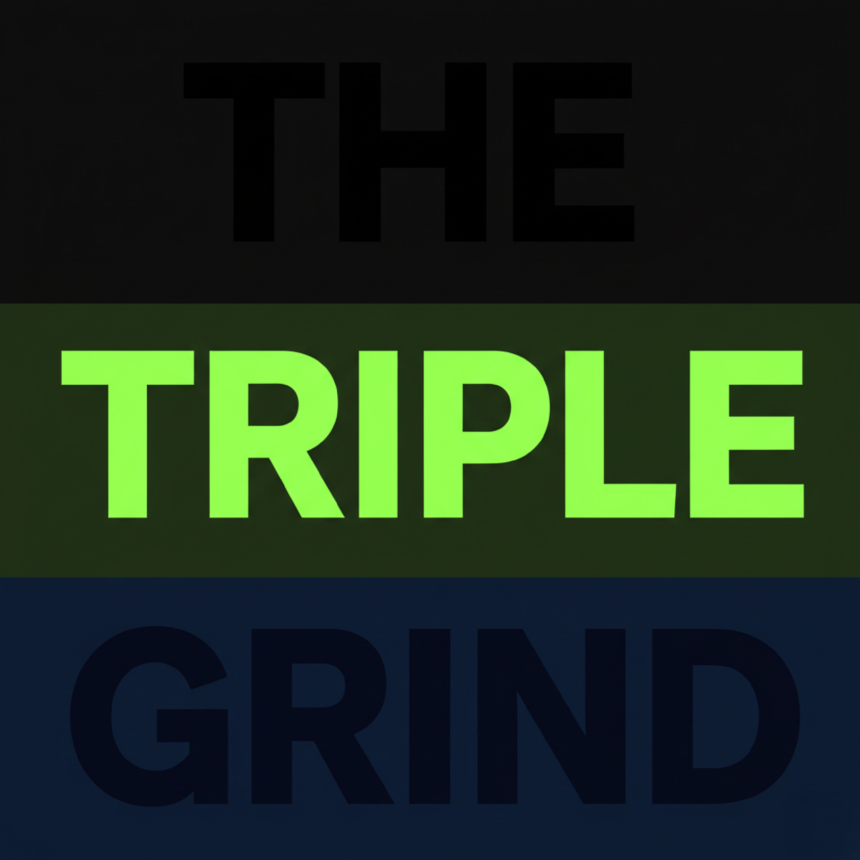 The Triple Grind artwork