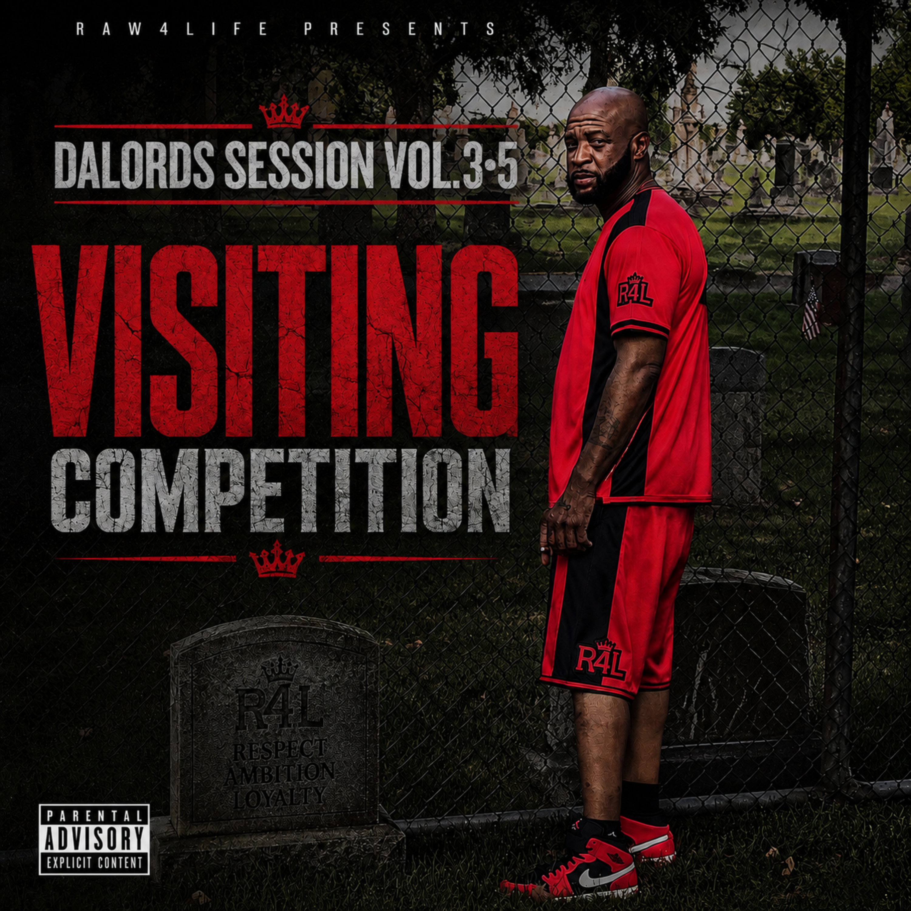 DALORDS SESSION VOL 3•5 *VISITING COMPETITION * by RAW4LIFE cover art