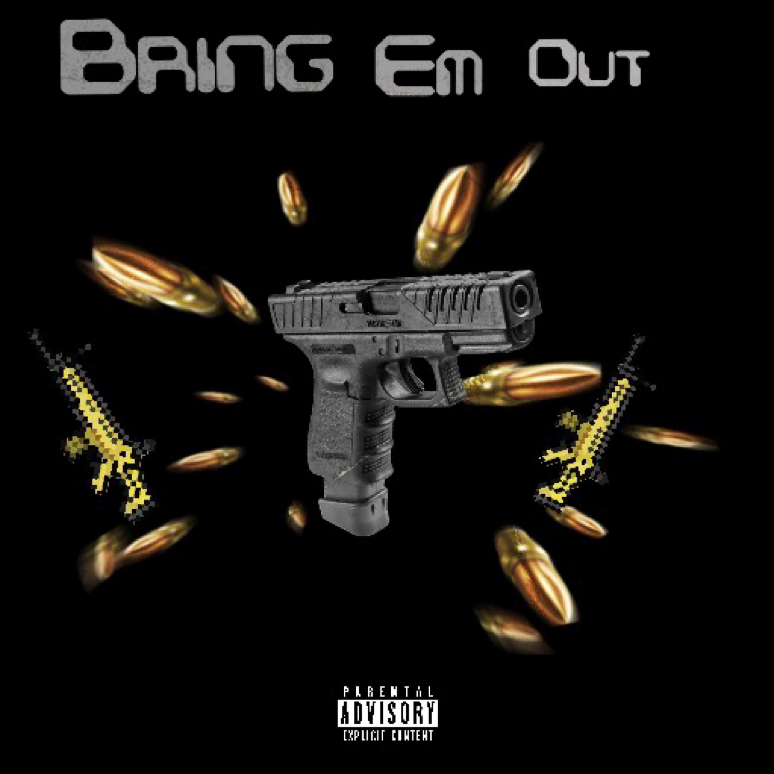 Bring Em Out artwork