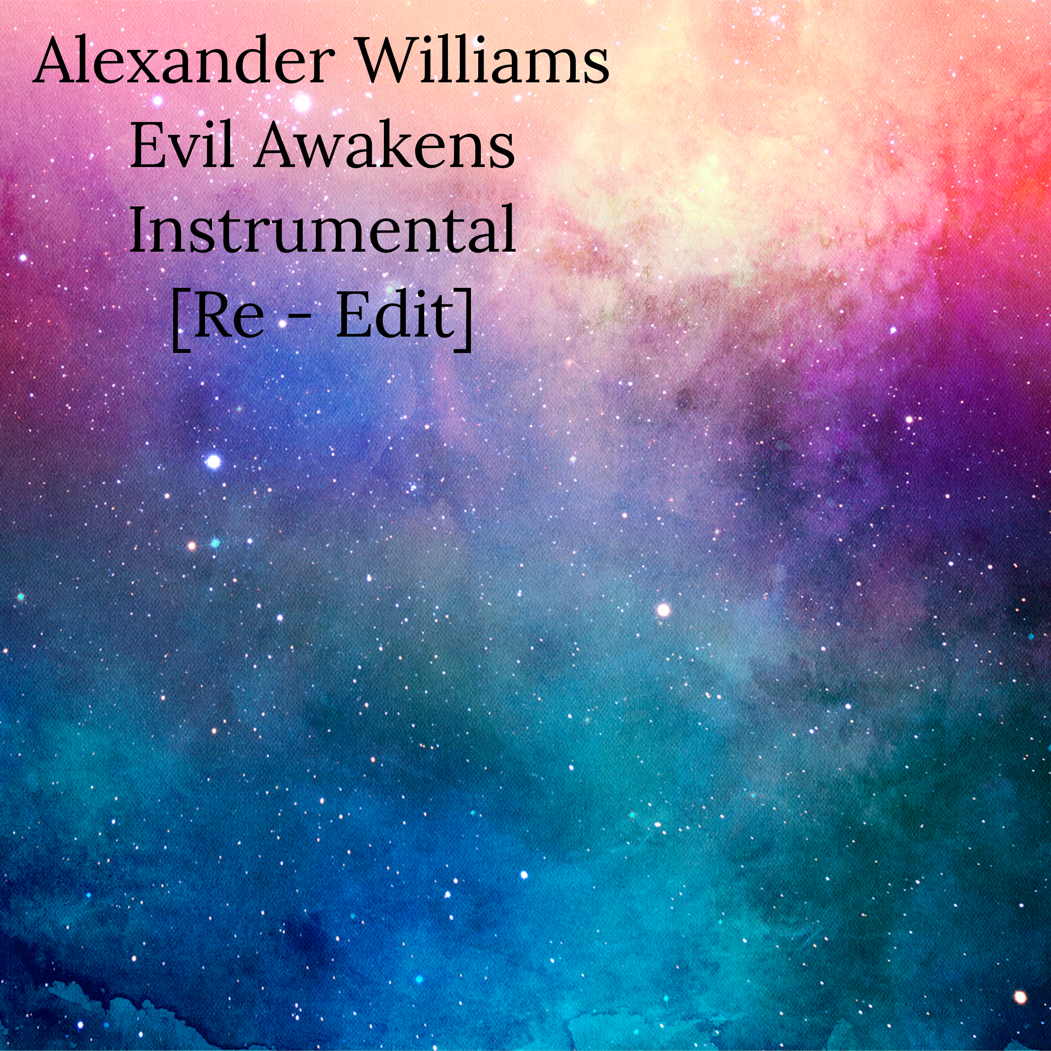 Evil Awakens (Instrumental) [Re - Edit] by Alexander Williams cover art