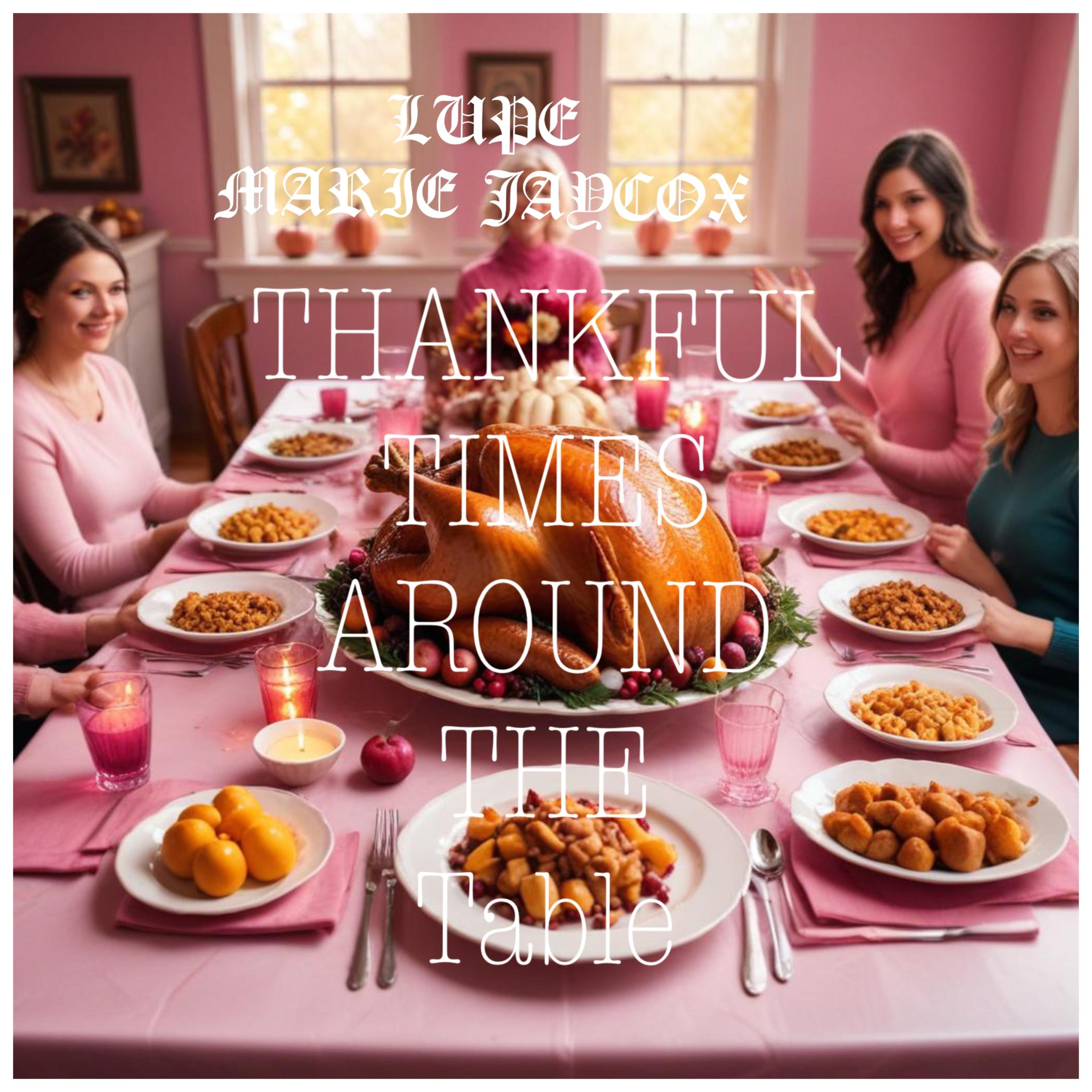 Thankful Times Around The Table artwork