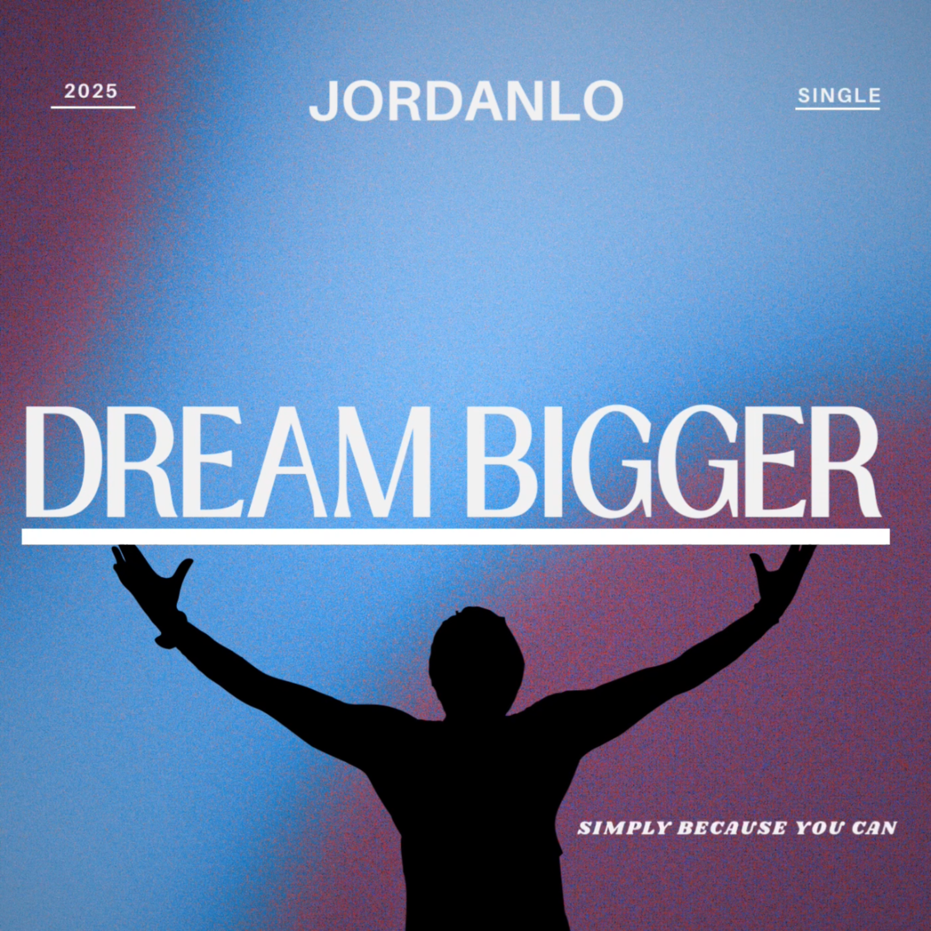 Dream Bigger artwork