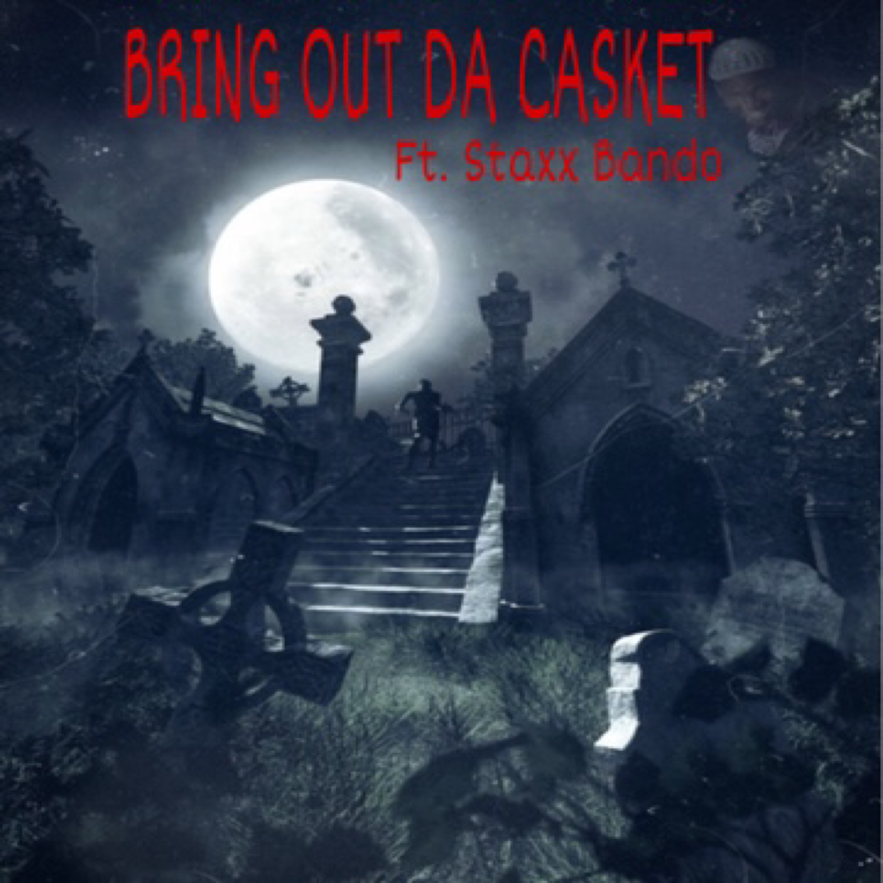 BRING OUT DA CASKET artwork