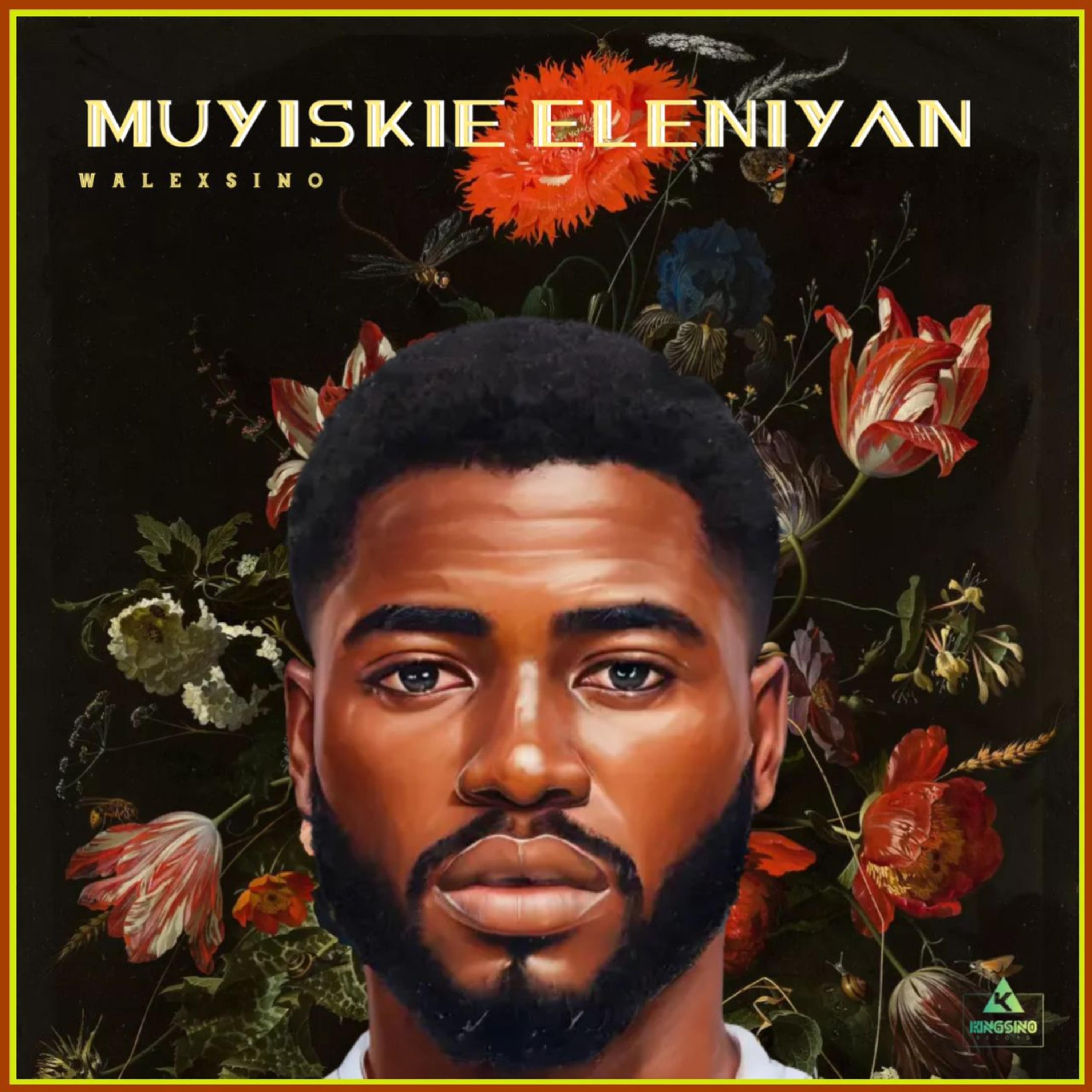 MUYISKIE ELENIYAN artwork